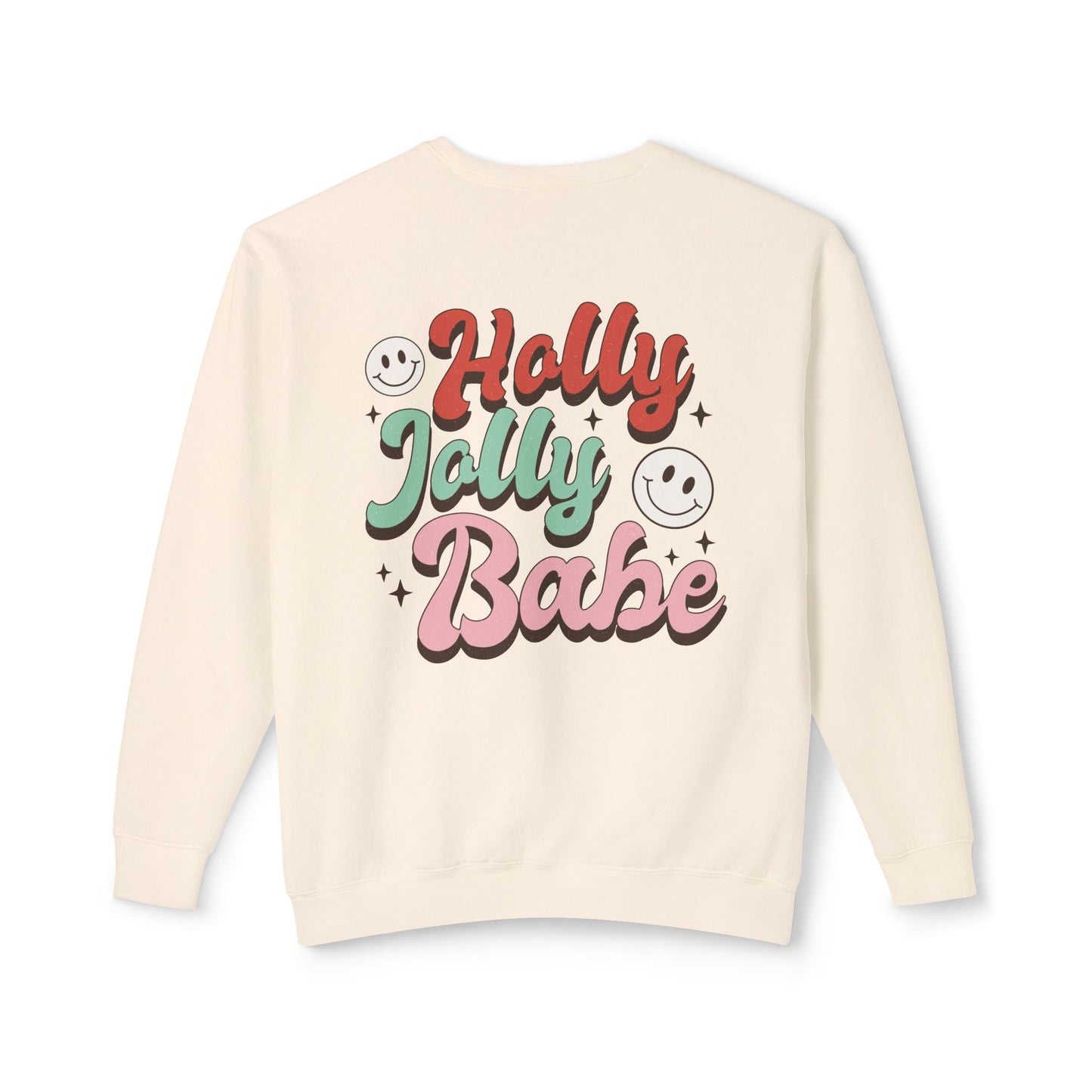 Festive Unisex Crewneck Sweatshirt - 'Ho Ho Ho' & 'Holly Jolly Babe' Design