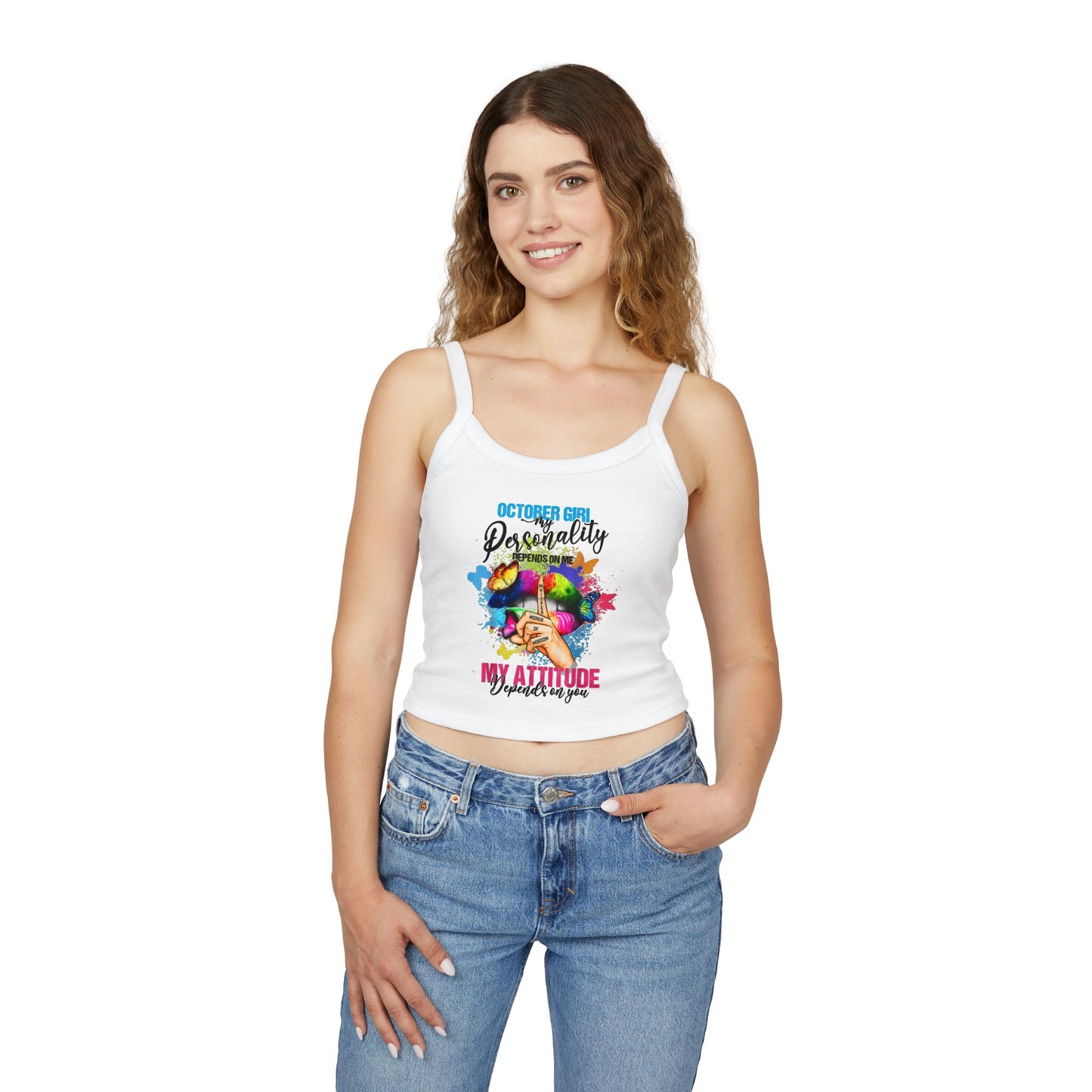 October Girl Attitude Tank Top - Women's Spaghetti Strap Shirt