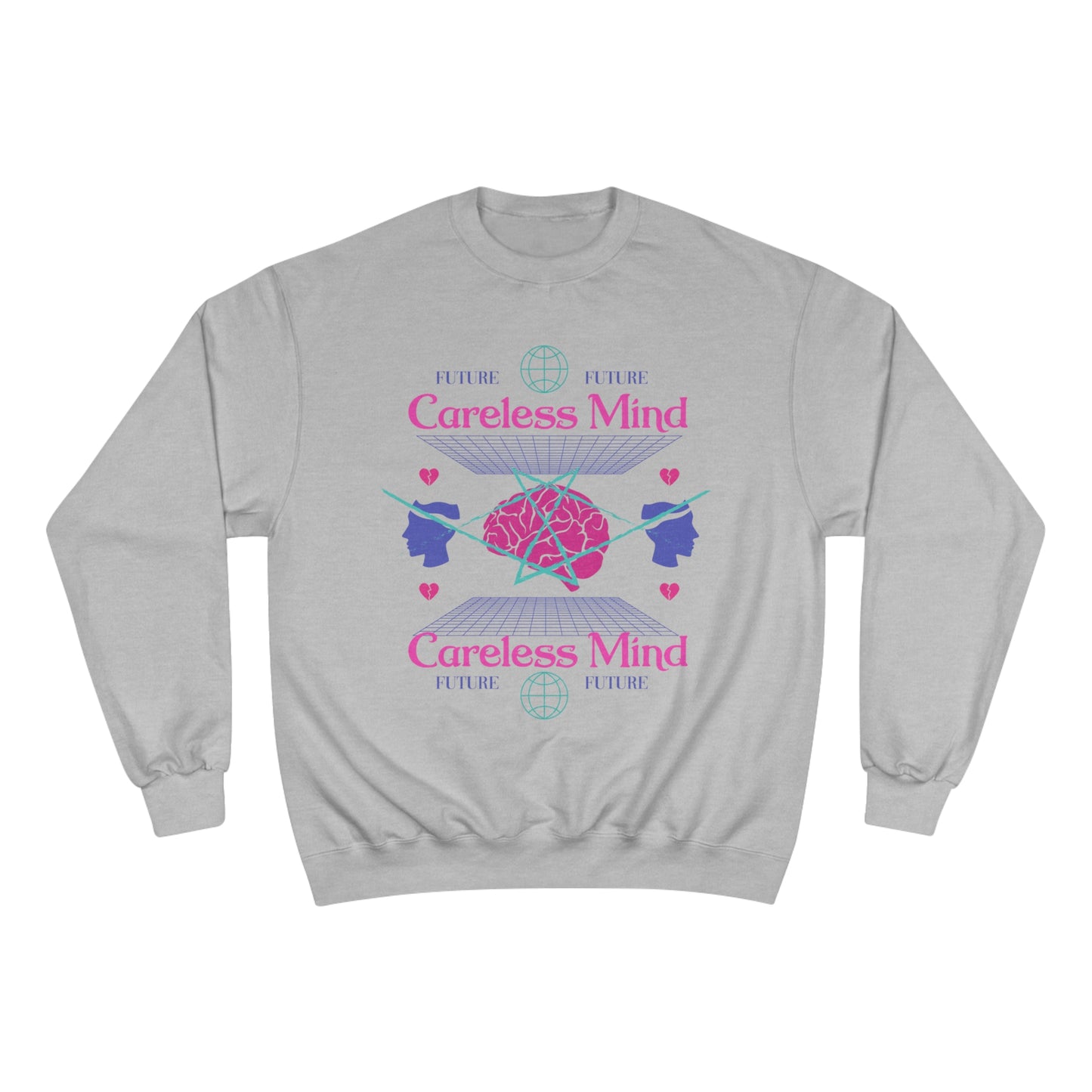 Careless Mind Champion Sweatshirt