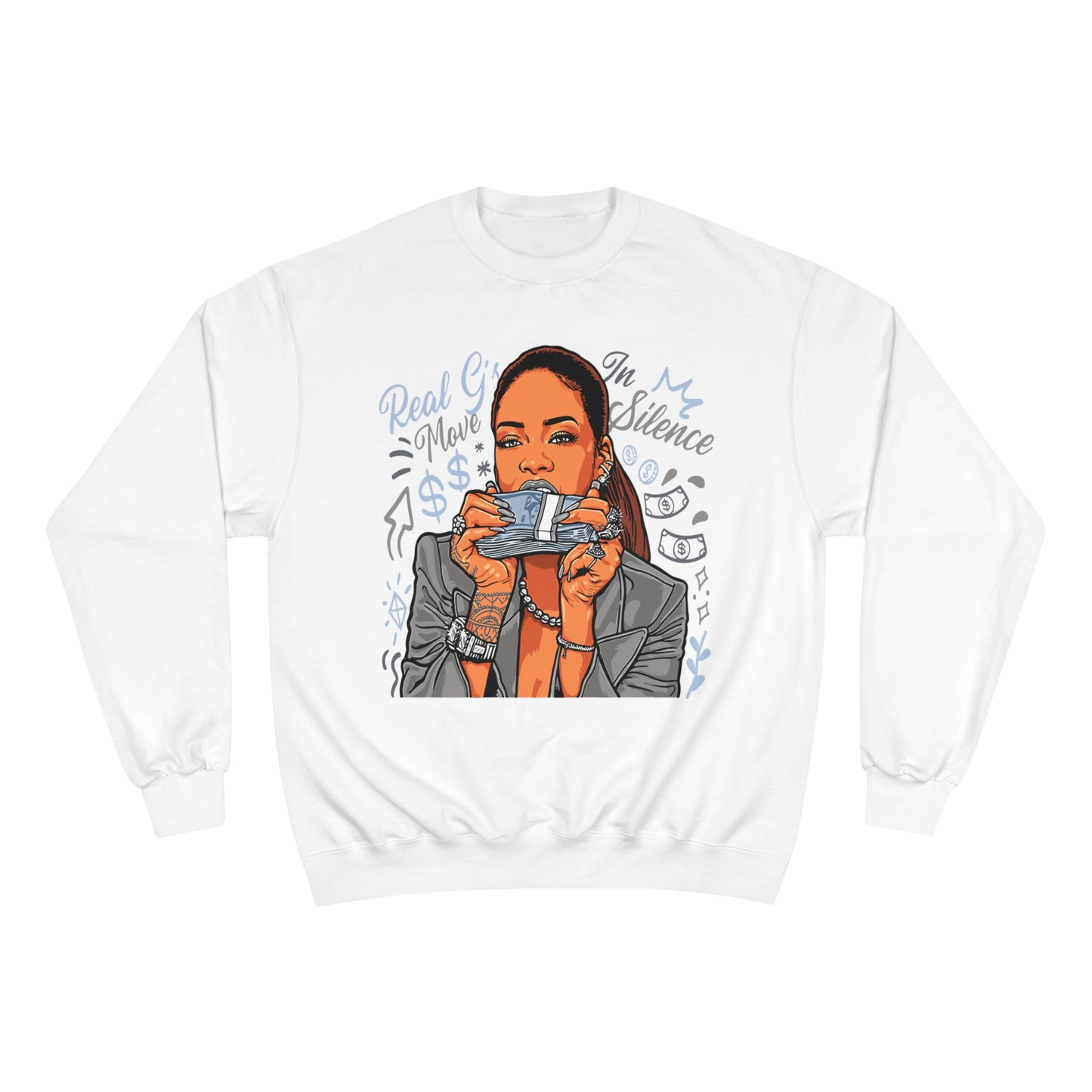 Real G's Move In Silence Champion Sweatshirt
