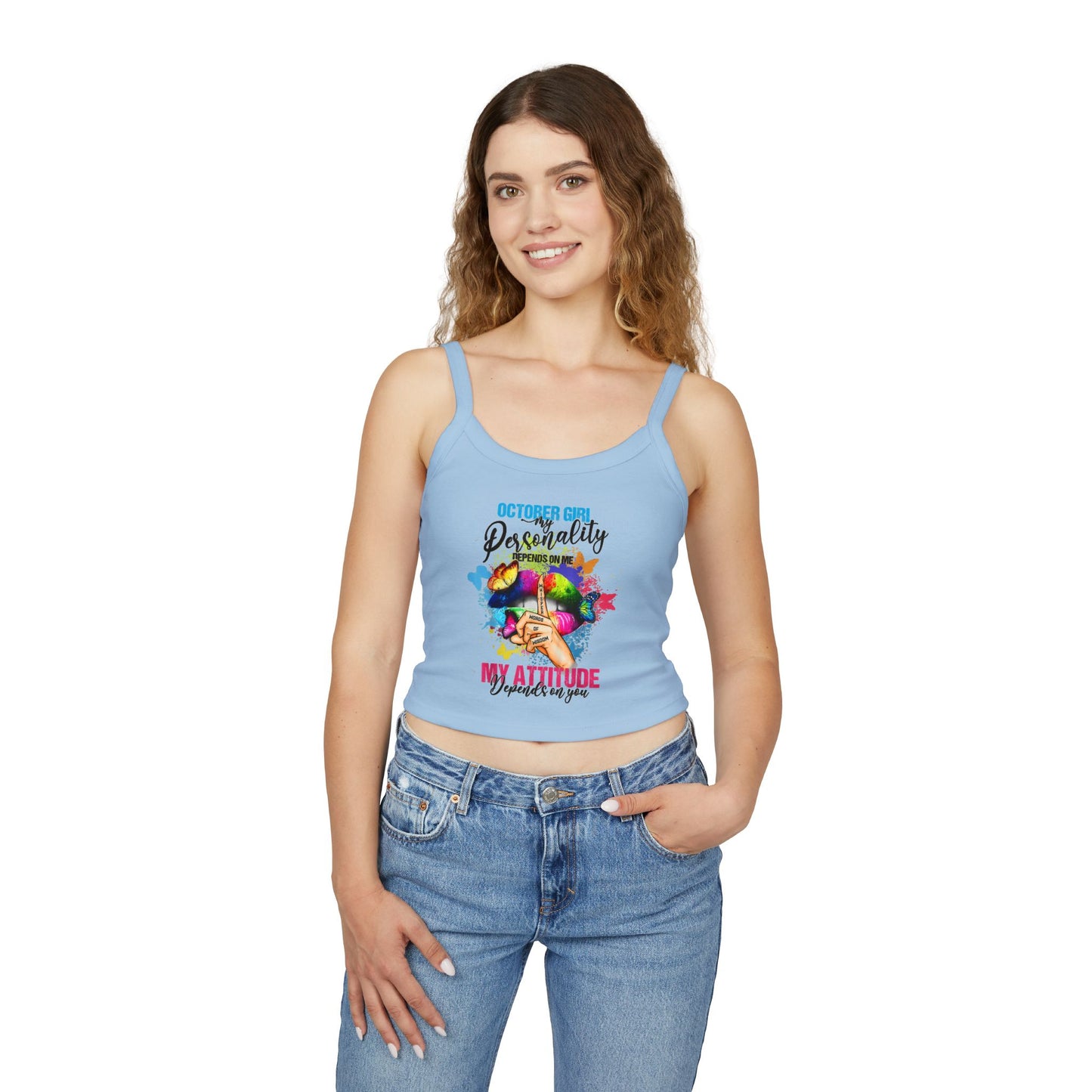 October Girl Attitude Tank Top - Women's Spaghetti Strap Shirt