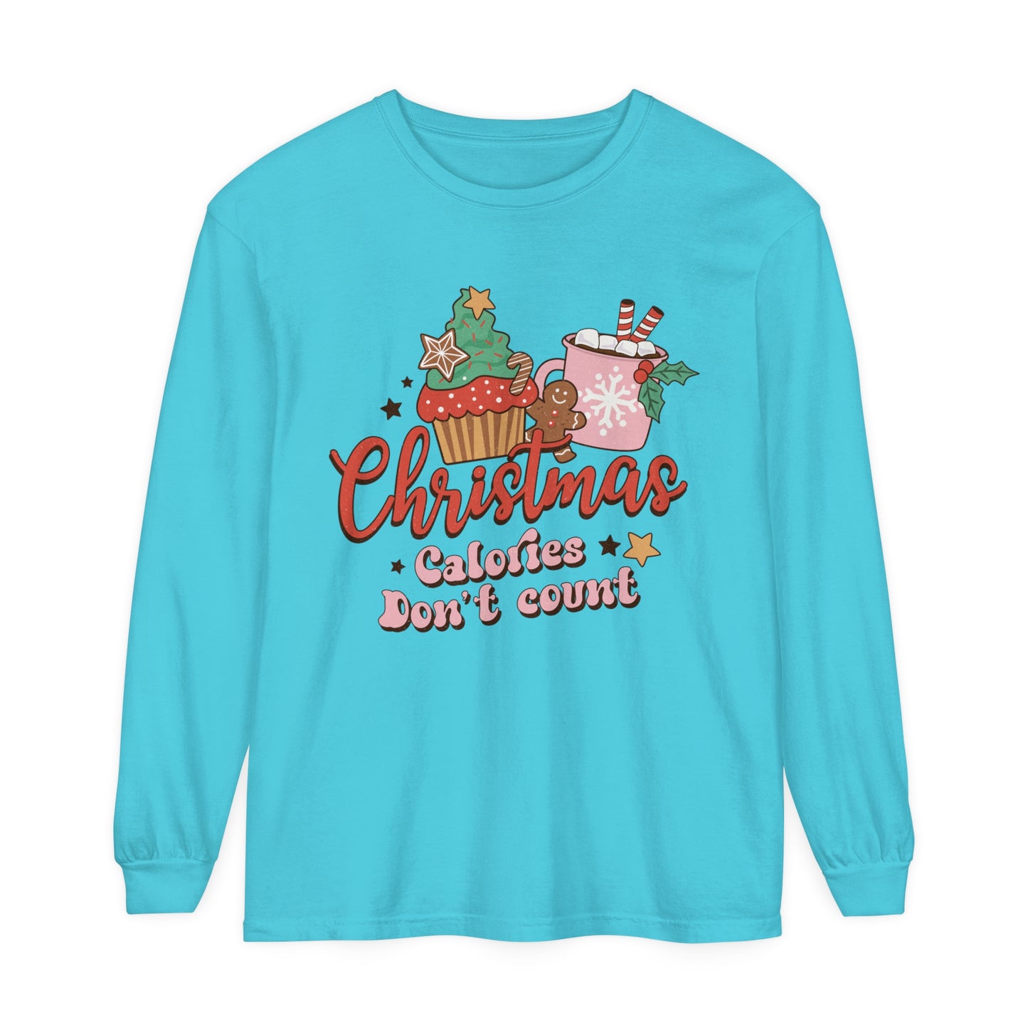 Christmas Themed Long Sleeve T-Shirt - "Calories Don't Count"