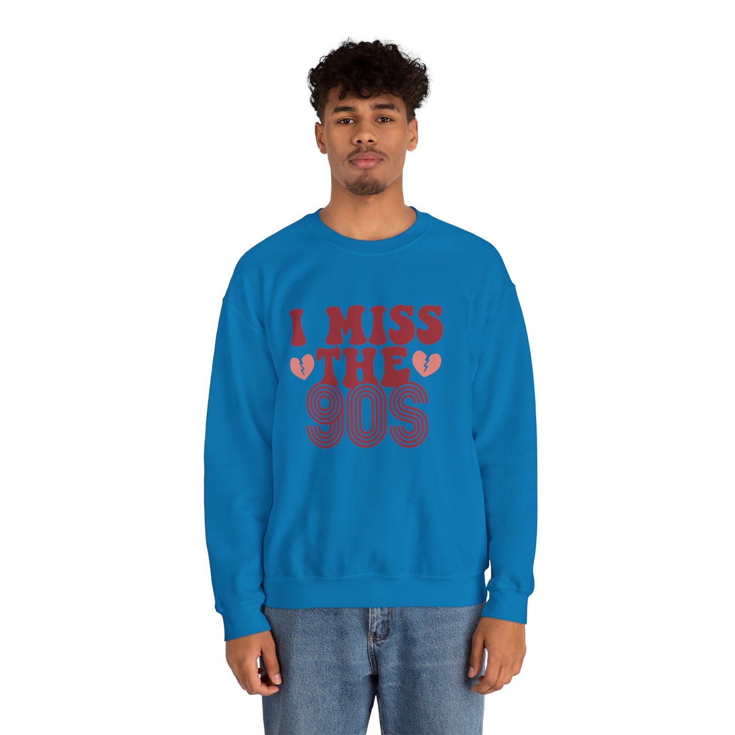 Retro 90s Crewneck Sweatshirt - I Miss the 90s Design