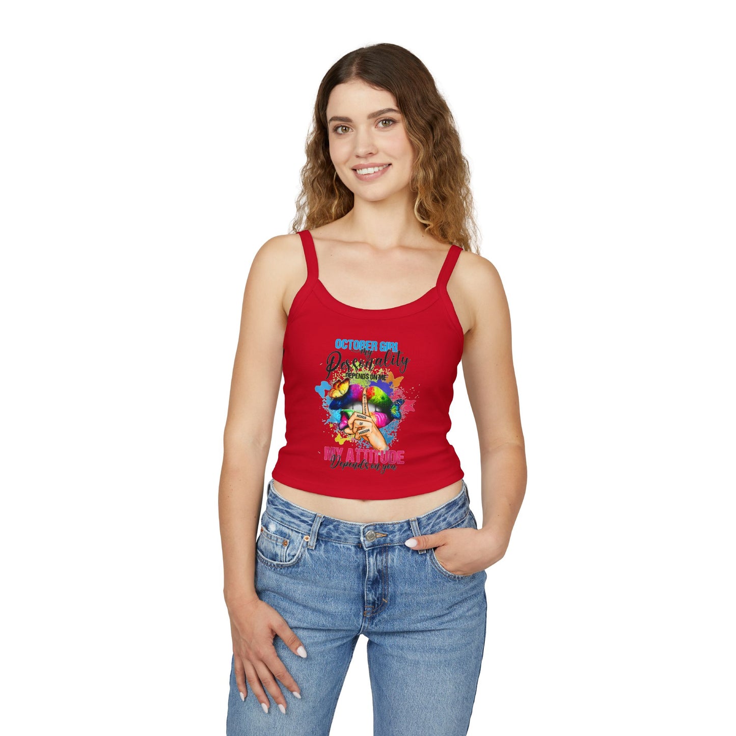 October Girl Attitude Tank Top - Women's Spaghetti Strap Shirt