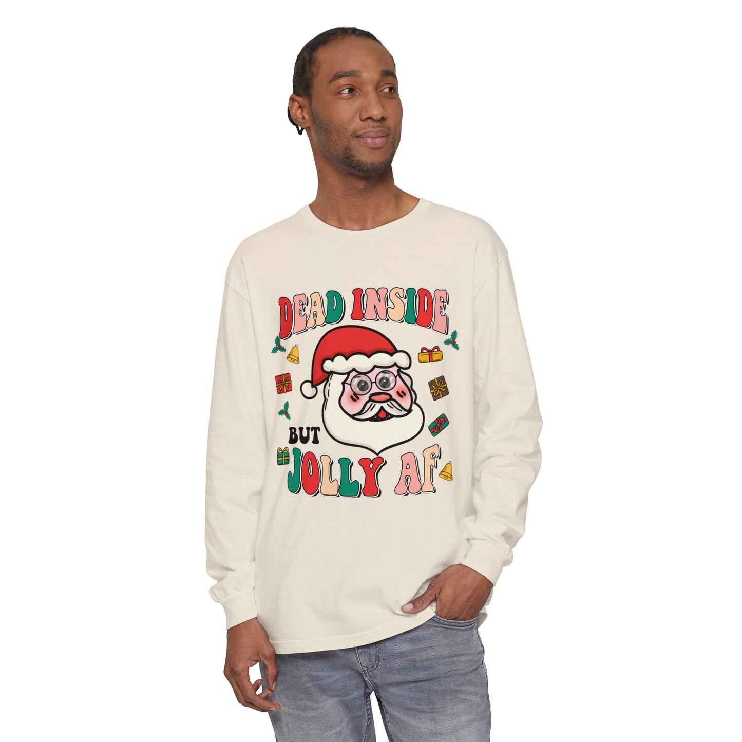 Funny Holiday Long Sleeve T-Shirt - 'Dead Inside But Jolly AF'