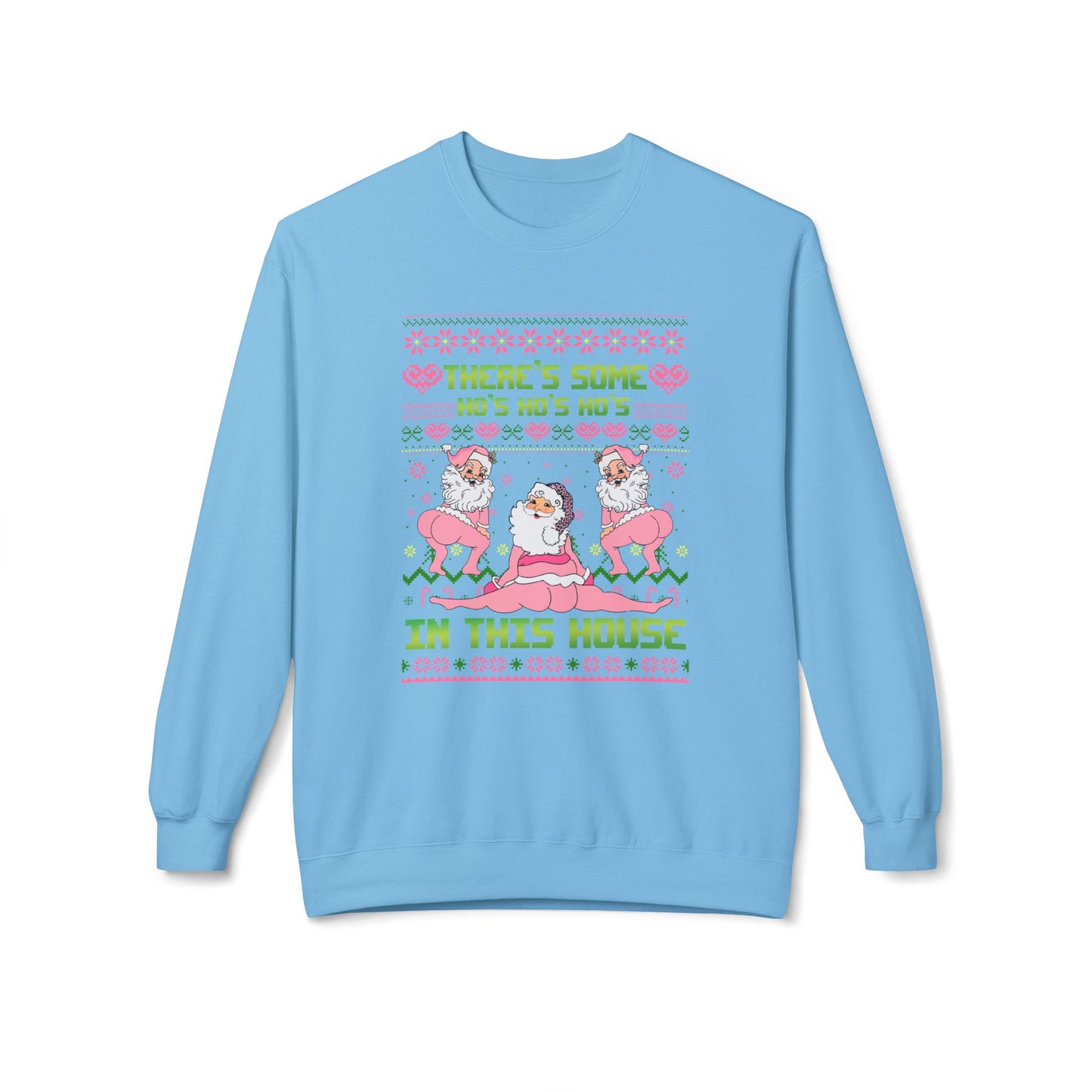 There's Some Ho Ho Ho's In This House Unisex MidWeight Softstyle Fleece Crewneck Sweatshirt