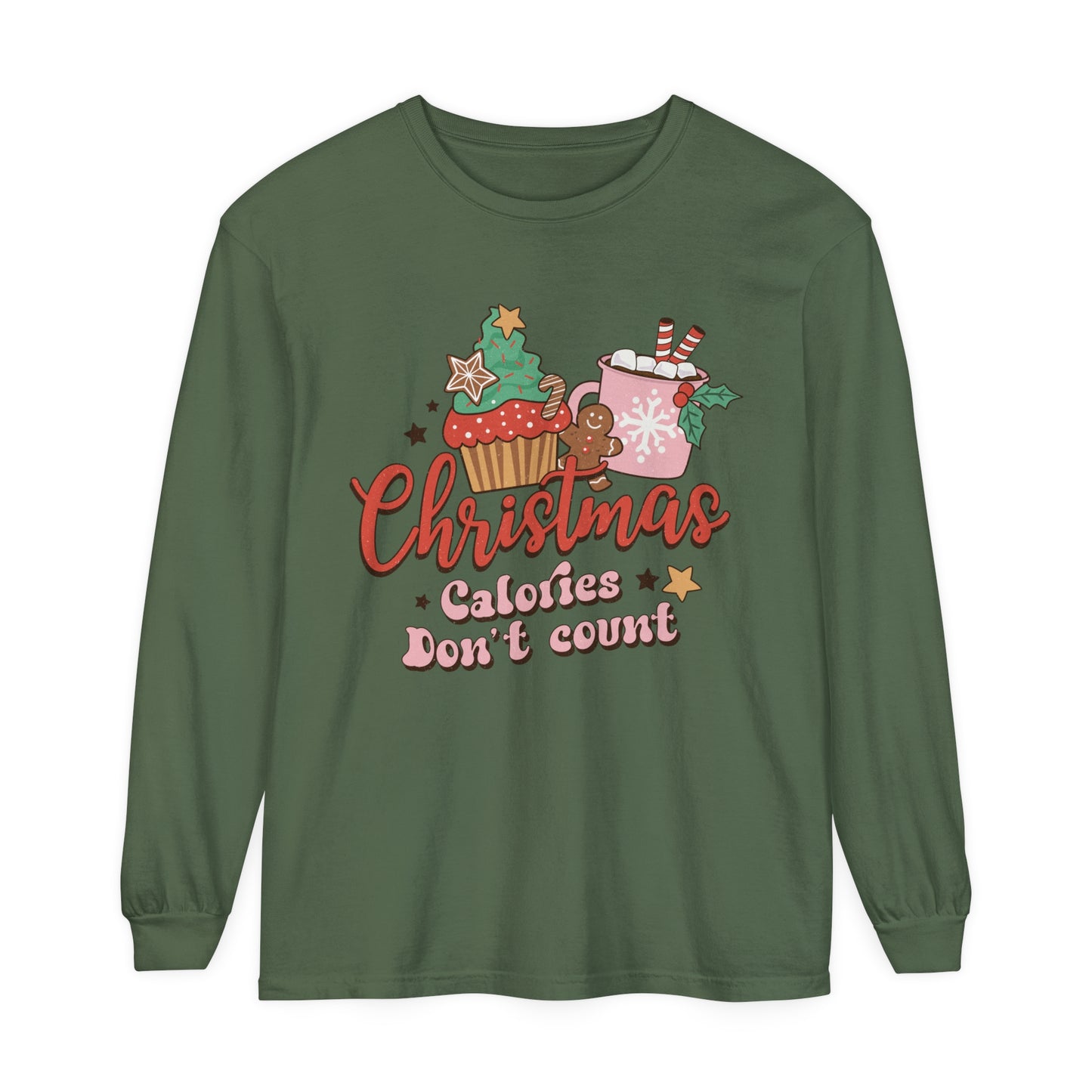 Christmas Themed Long Sleeve T-Shirt - "Calories Don't Count"