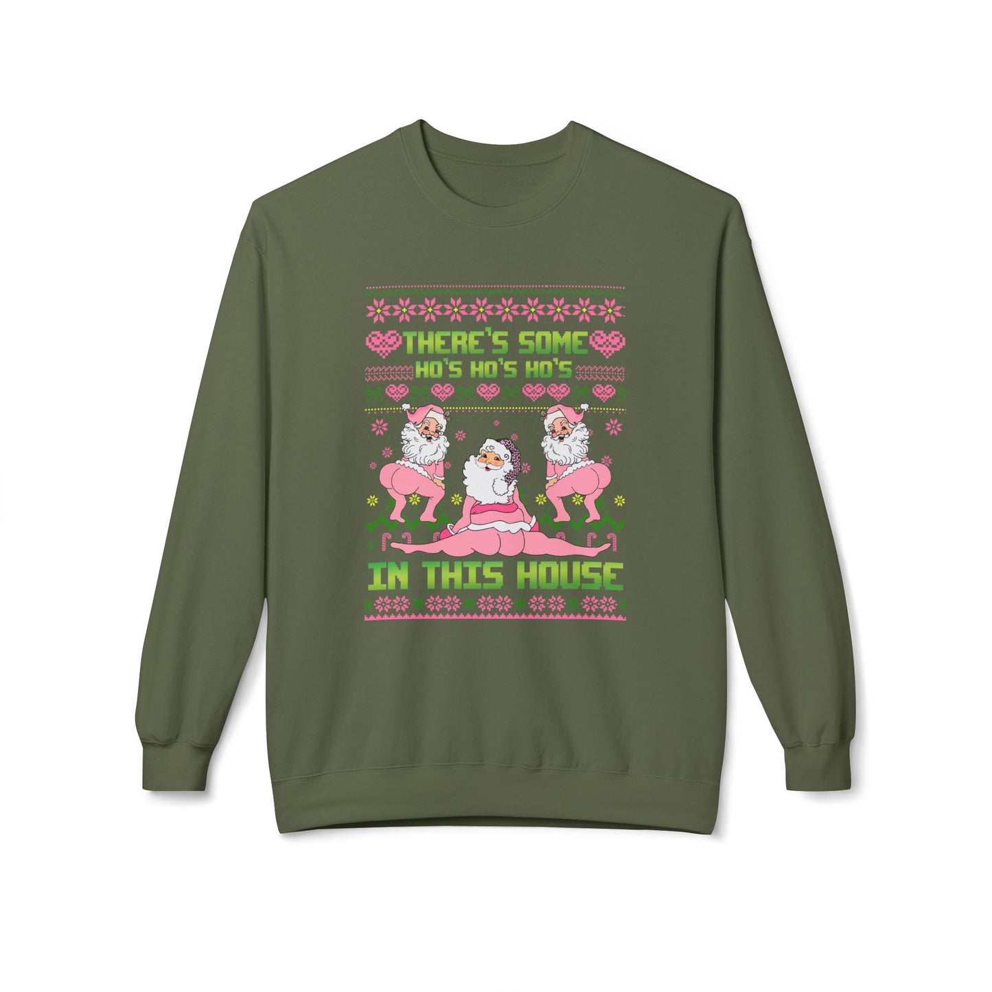 There's Some Ho Ho Ho's In This House Unisex MidWeight Softstyle Fleece Crewneck Sweatshirt
