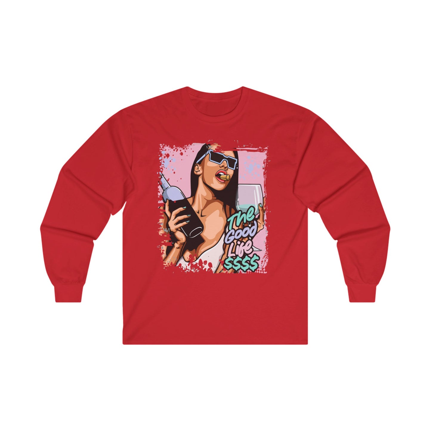 The Good Life Unisex Long Sleeve Tee - Fun Red Graphic Shirt