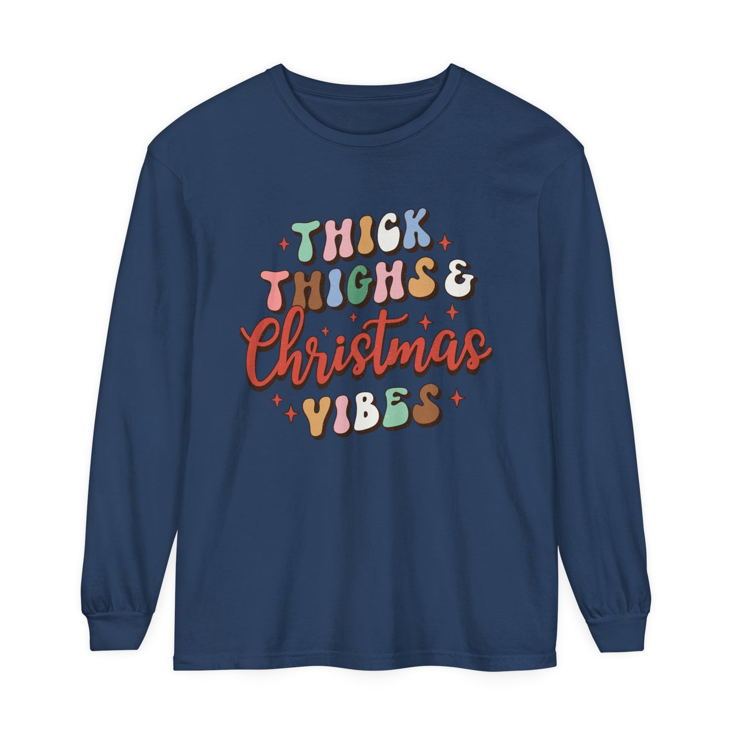 Thick Thighs & Christmas Vibes Unisex Long Sleeve T-Shirt