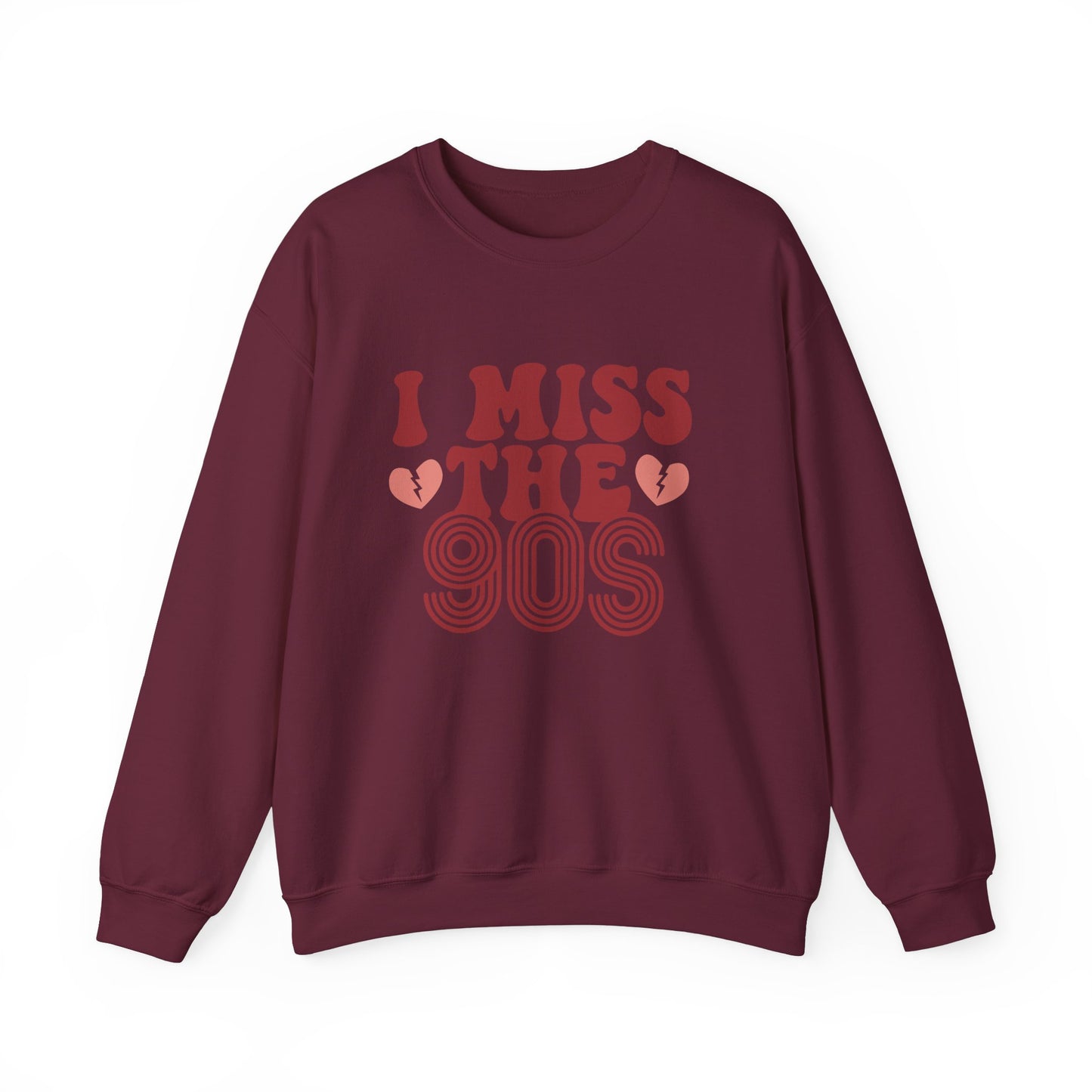 Retro 90s Crewneck Sweatshirt - I Miss the 90s Design