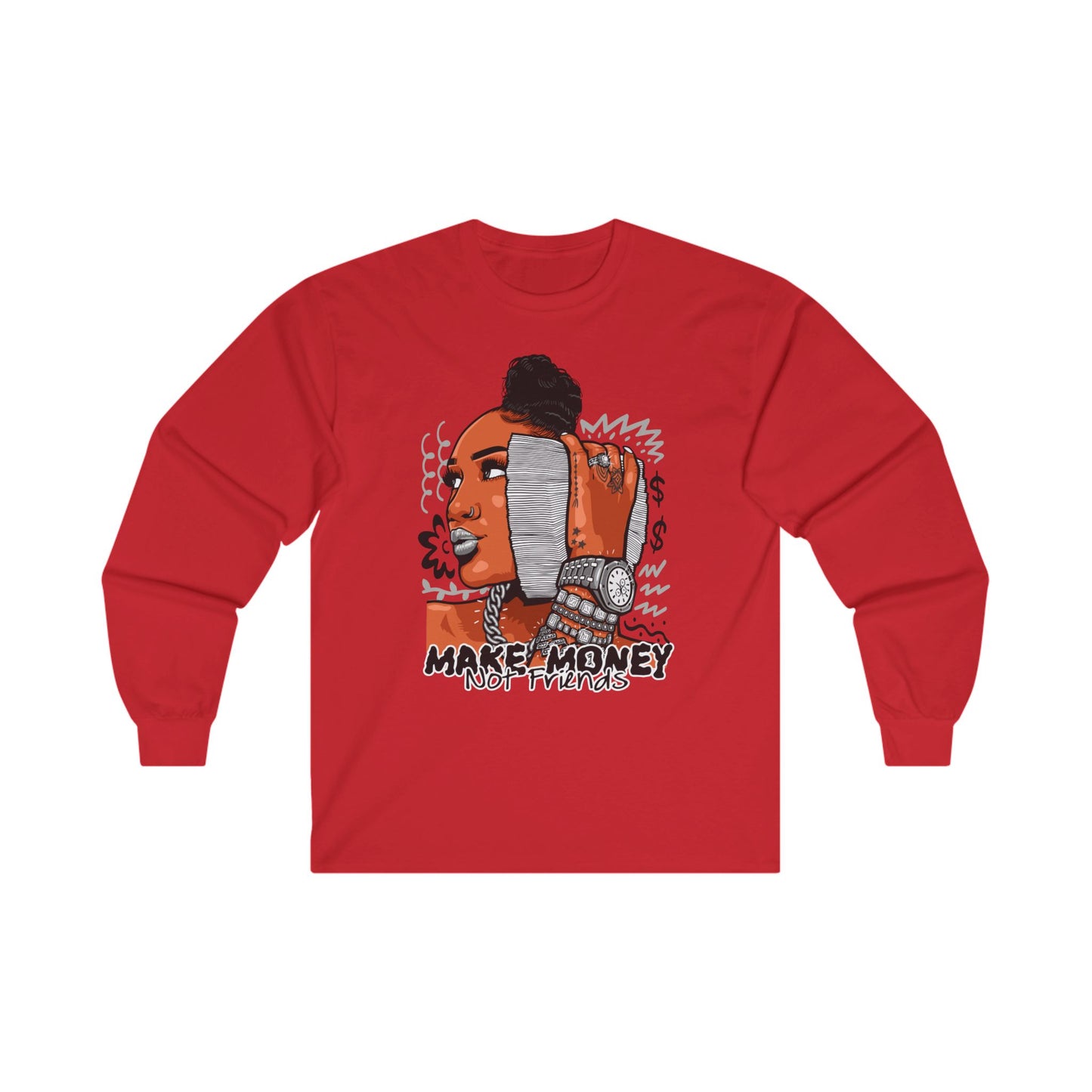 Make Money Not Friends Long Sleeve Tee