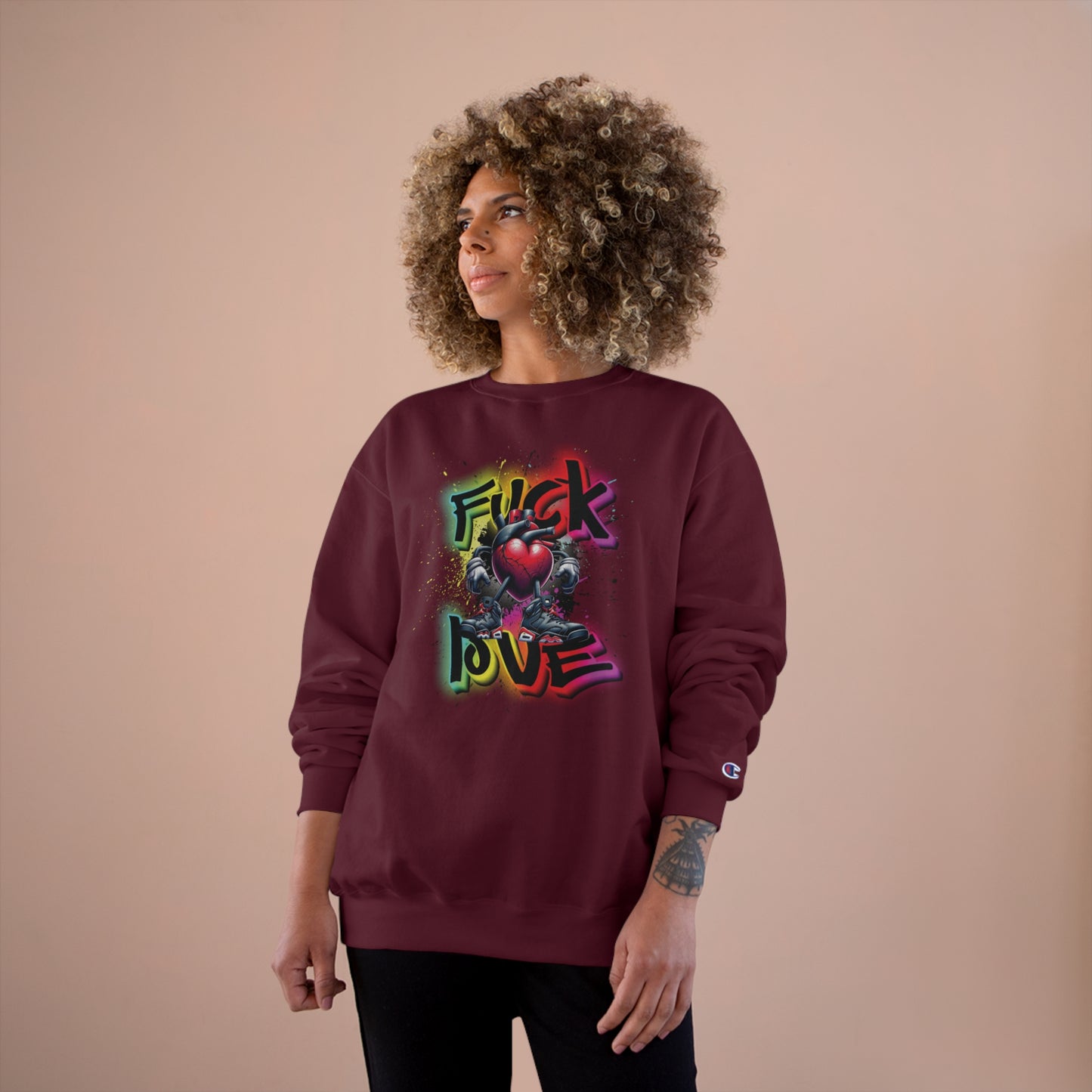 Fuck Love Champion Sweatshirt