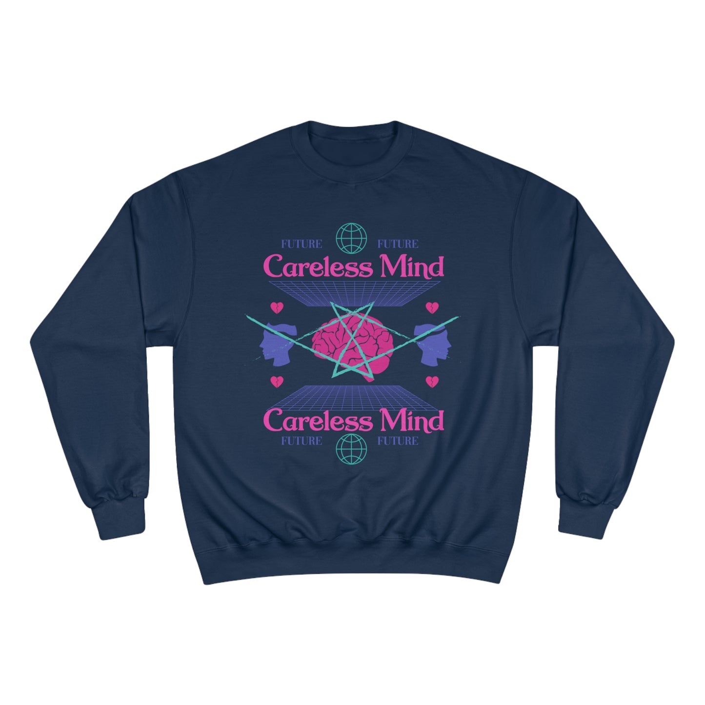 Careless Mind Champion Sweatshirt