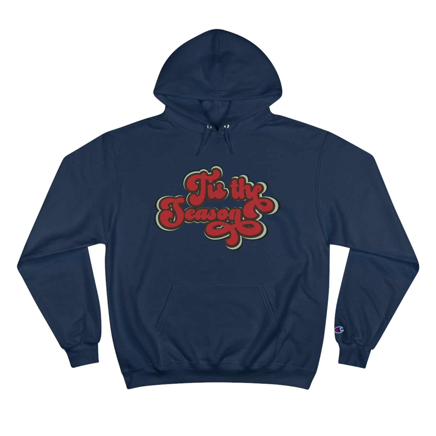 Festive Champion Hoodie - 'Tis the Season Christmas Sweatshirt
