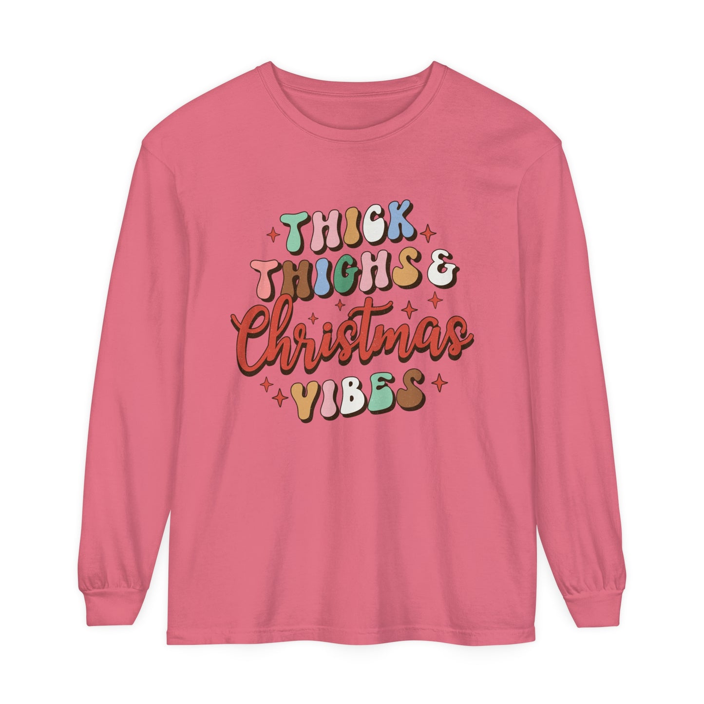 Thick Thighs & Christmas Vibes Unisex Long Sleeve T-Shirt