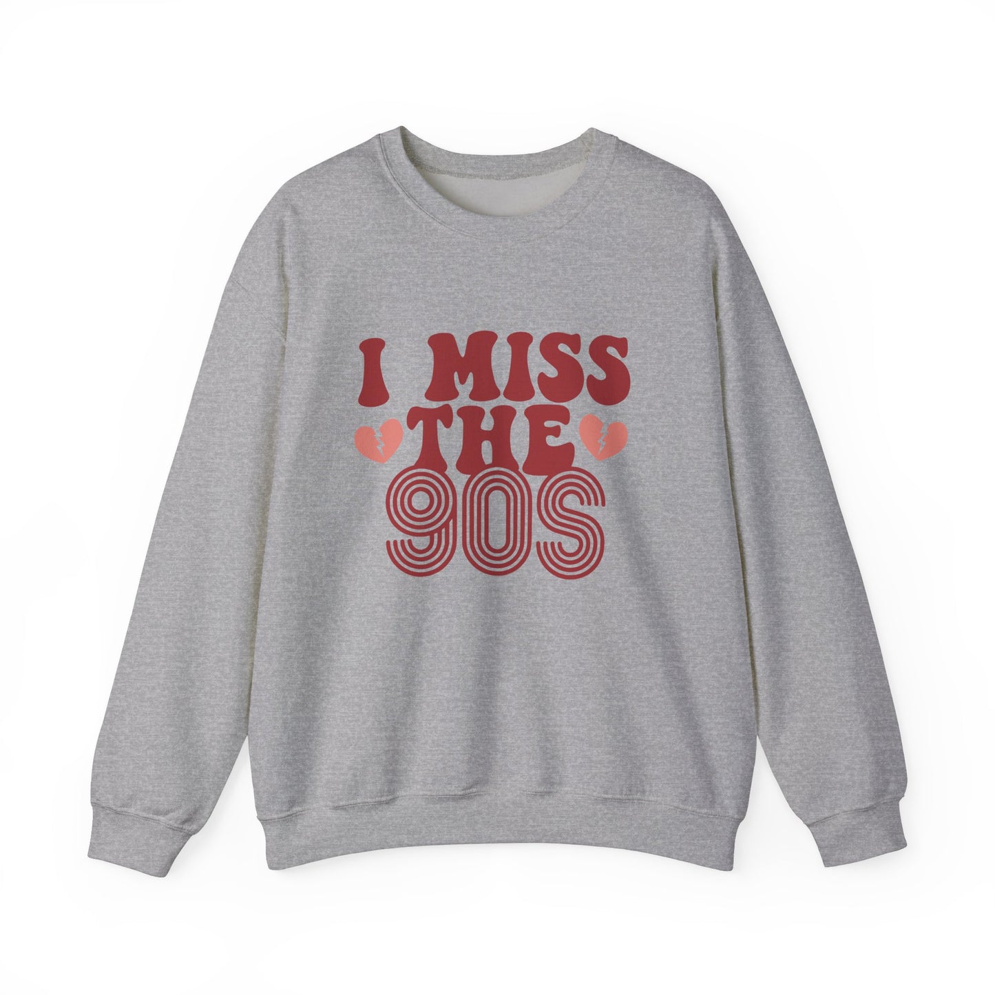 Retro 90s Crewneck Sweatshirt - I Miss the 90s Design