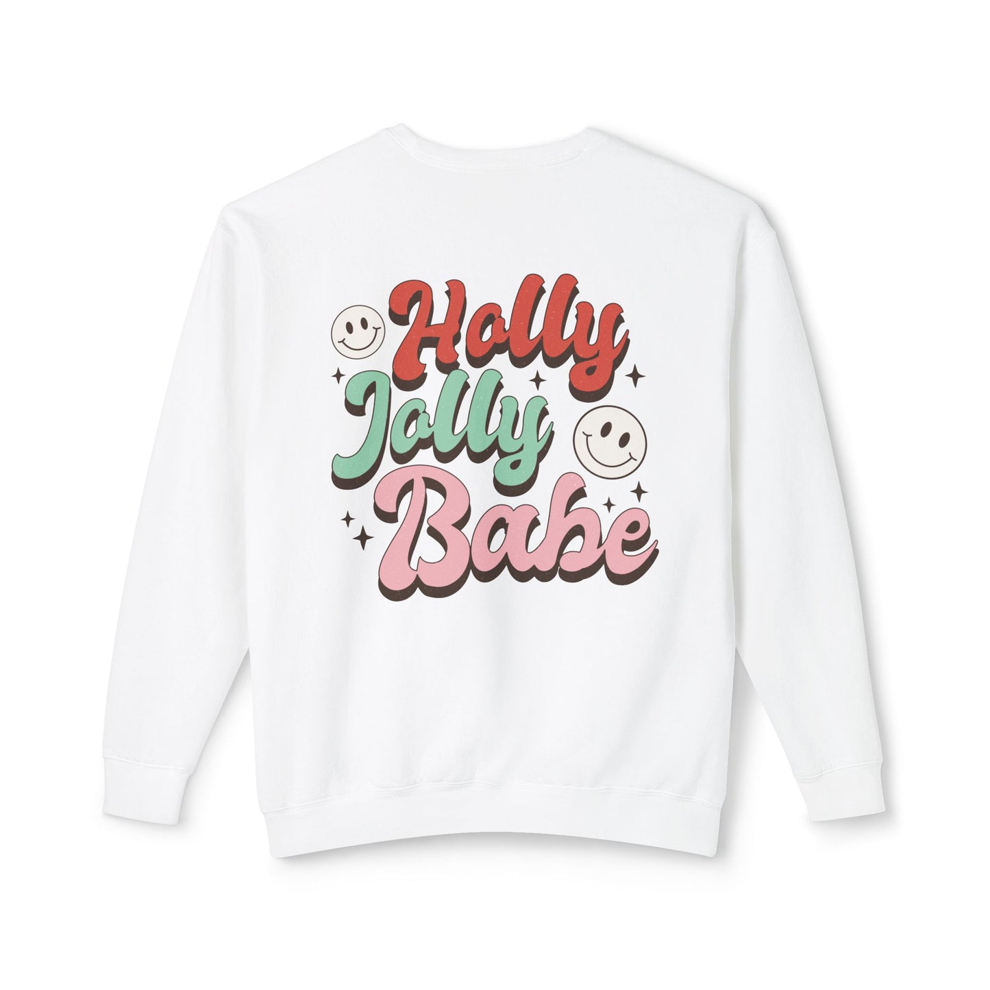 Festive Unisex Crewneck Sweatshirt - 'Ho Ho Ho' & 'Holly Jolly Babe' Design