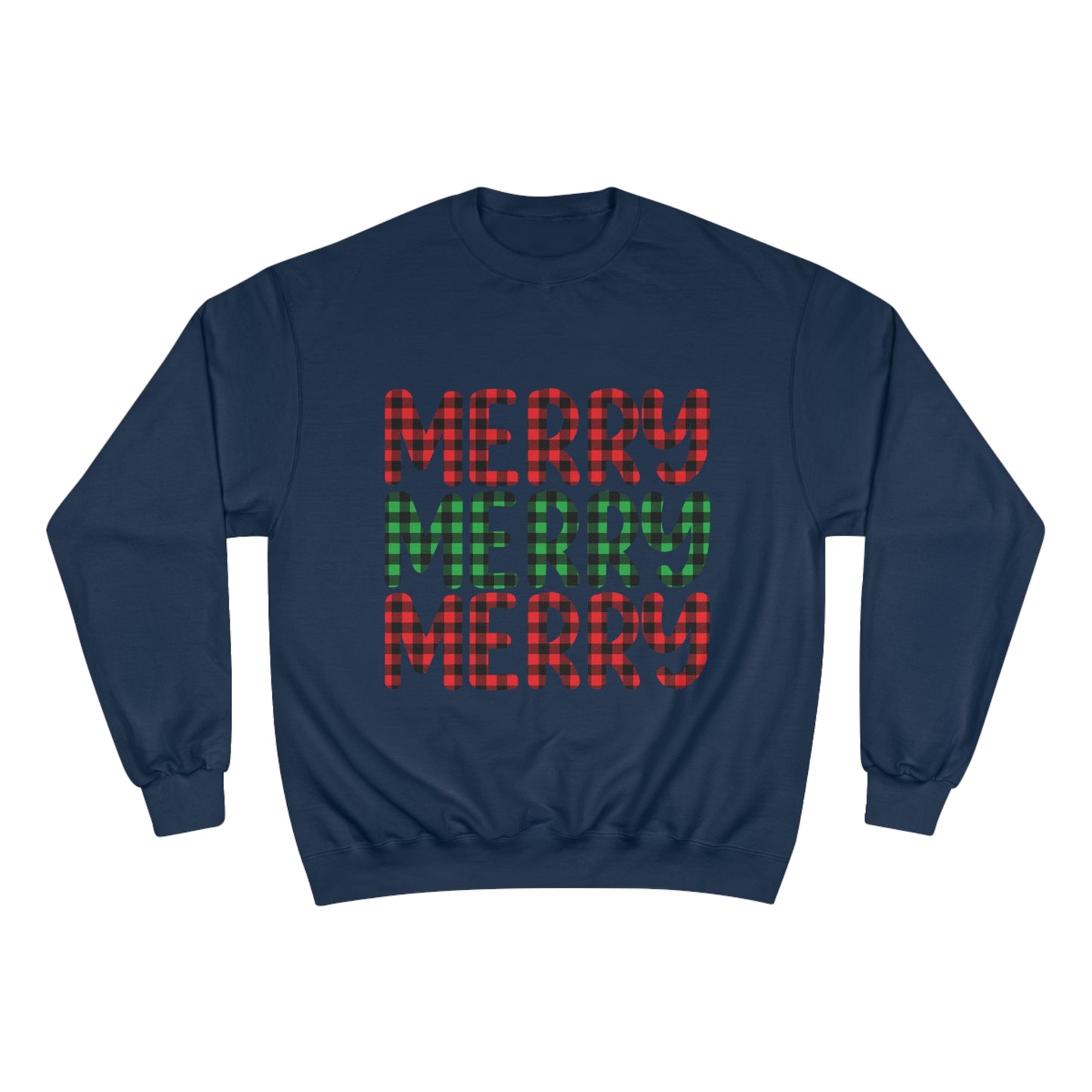 Merry Merry Merry Champion Sweatshirt