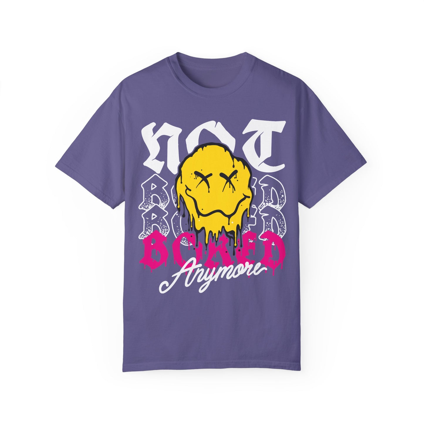 Not Bored Today Garment-Dyed T-shirt