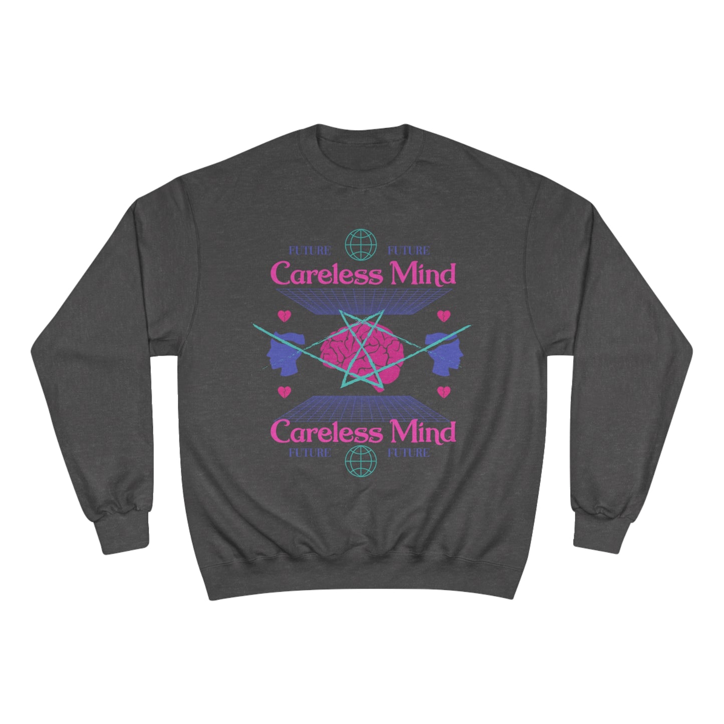 Careless Mind Champion Sweatshirt