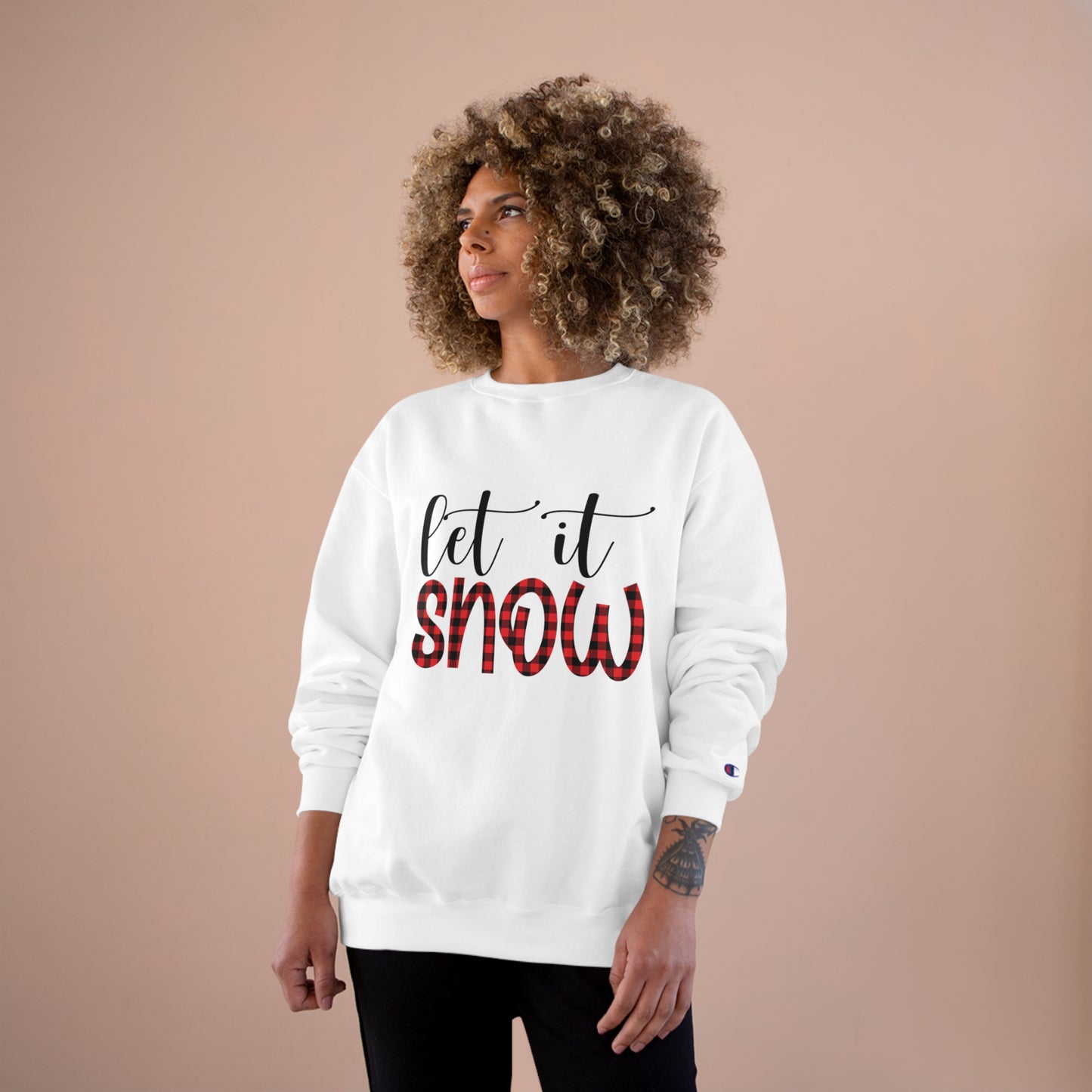 Let It Snow Champion Sweatshirt