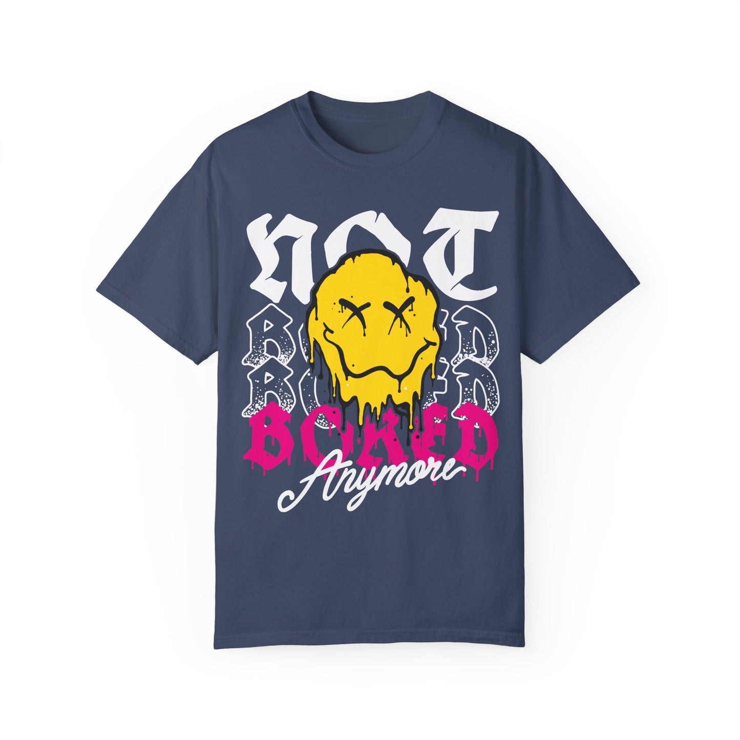 Not Bored Today Garment-Dyed T-shirt