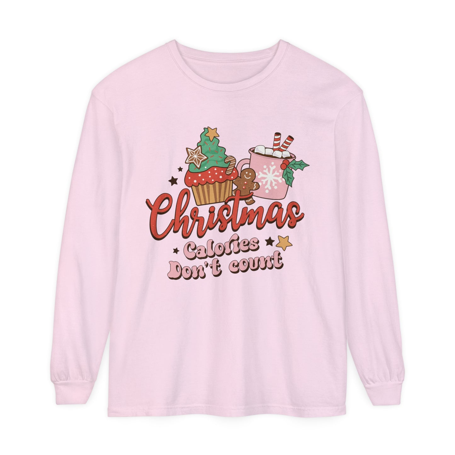 Christmas Themed Long Sleeve T-Shirt - "Calories Don't Count"