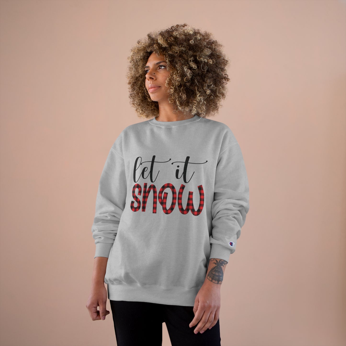 Let It Snow Champion Sweatshirt