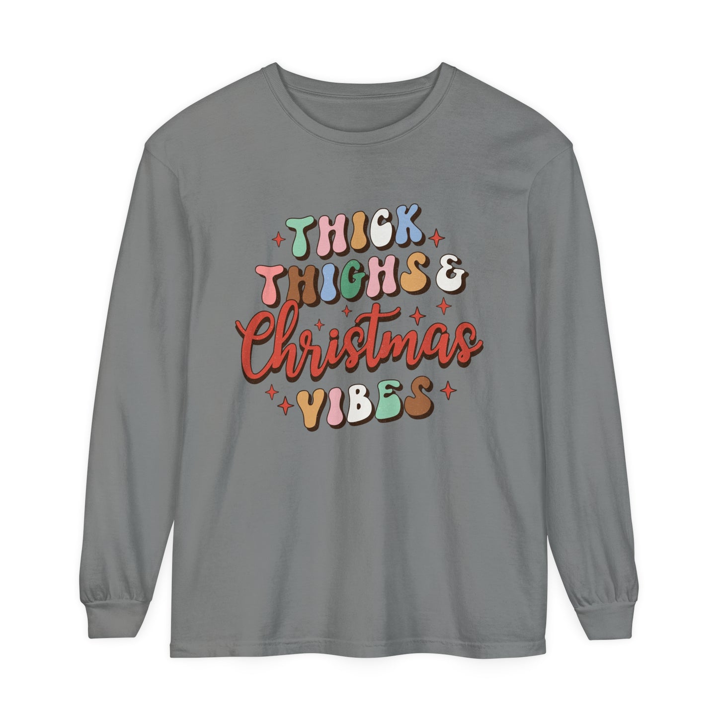 Thick Thighs & Christmas Vibes Unisex Long Sleeve T-Shirt