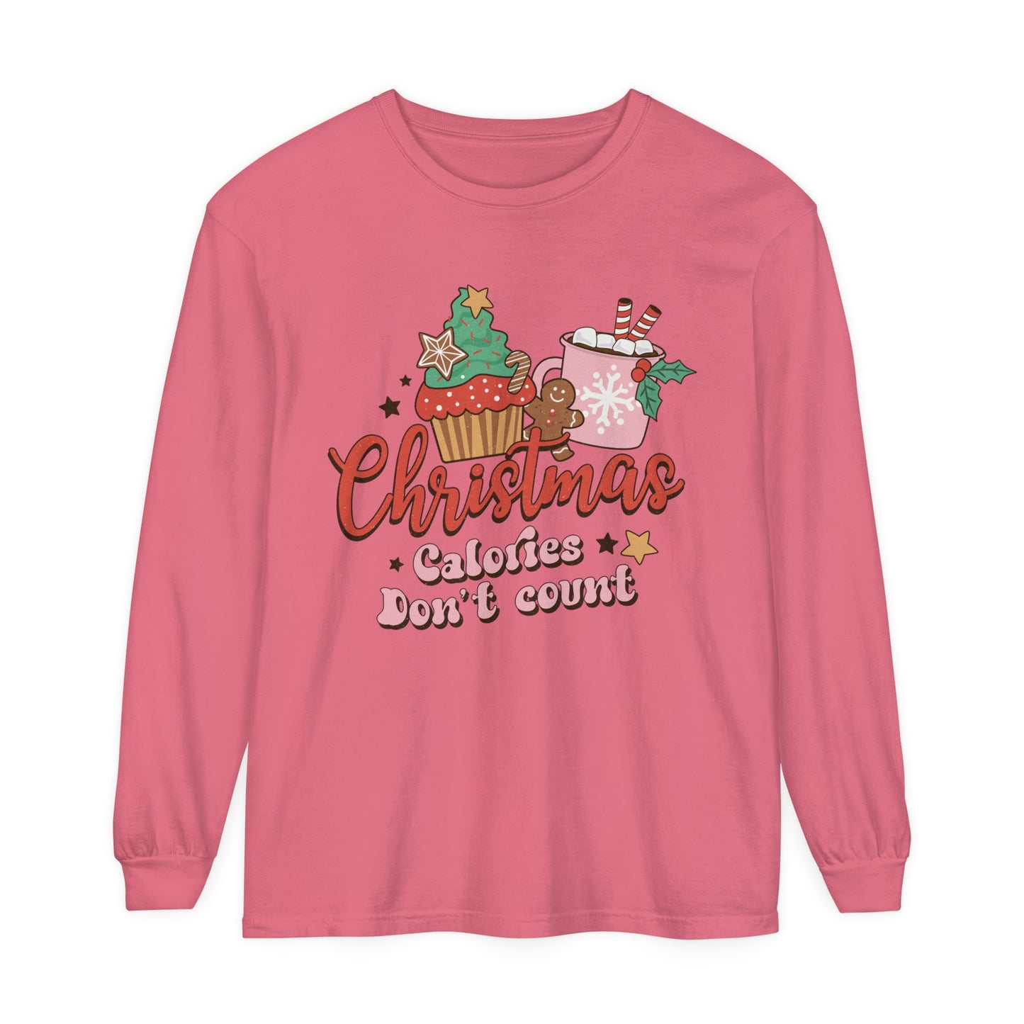 Christmas Themed Long Sleeve T-Shirt - "Calories Don't Count"