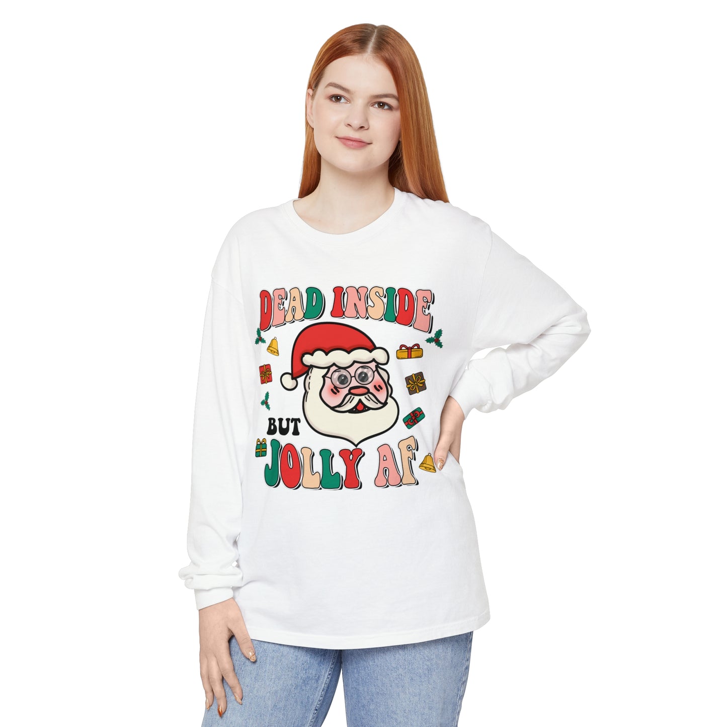 Funny Holiday Long Sleeve T-Shirt - 'Dead Inside But Jolly AF'