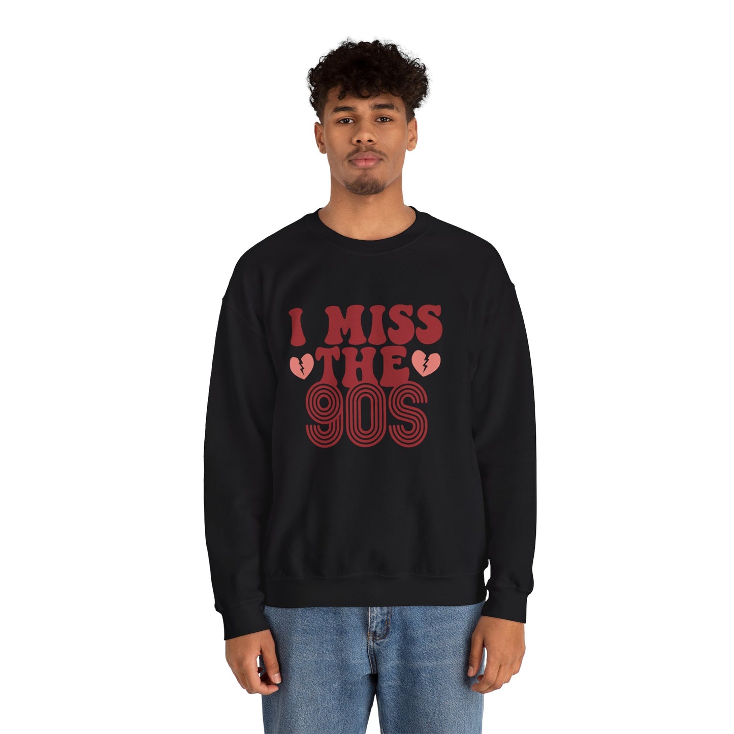 Retro 90s Crewneck Sweatshirt - I Miss the 90s Design