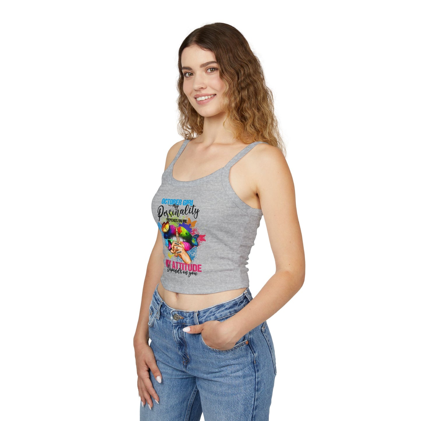 October Girl Attitude Tank Top - Women's Spaghetti Strap Shirt