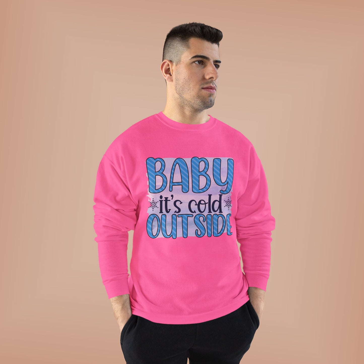 Cozy Eco-Friendly Crewneck Sweatshirt - "Baby It's Cold Outside"
