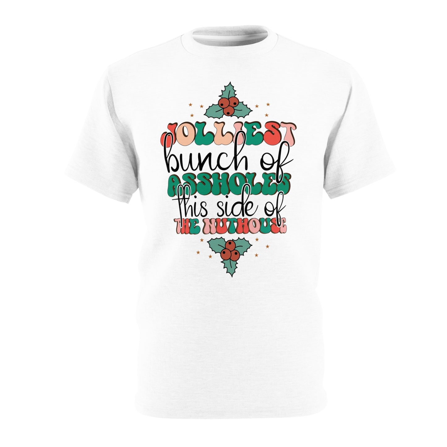 Hilarious Holiday Unisex Tee - 'Jolliest Bunch of Assholes This Side of the Inn'