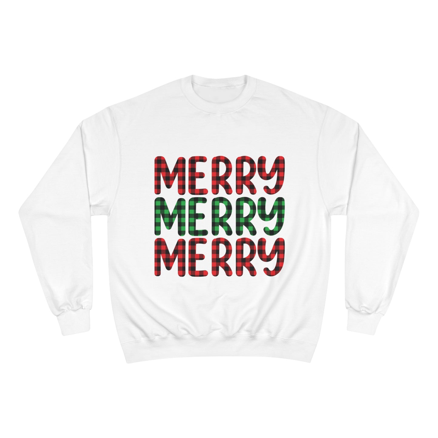 Merry Merry Merry Champion Sweatshirt