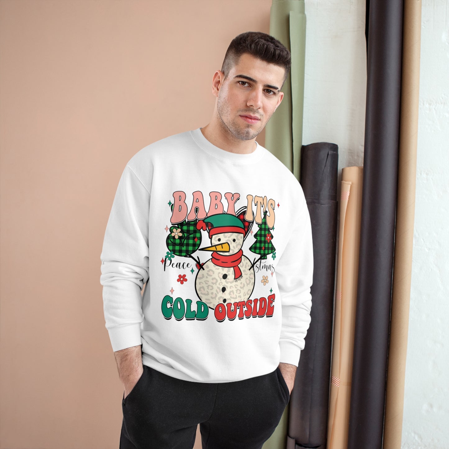 Baby It's Cold Outside Champion Sweatshirt