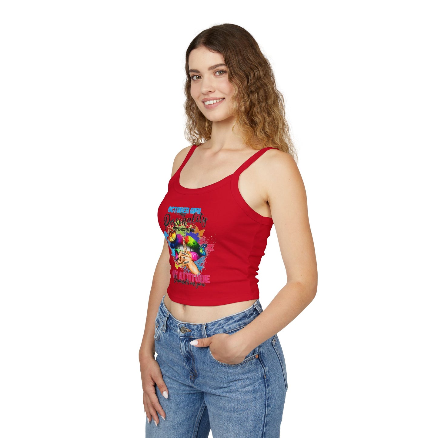 October Girl Attitude Tank Top - Women's Spaghetti Strap Shirt