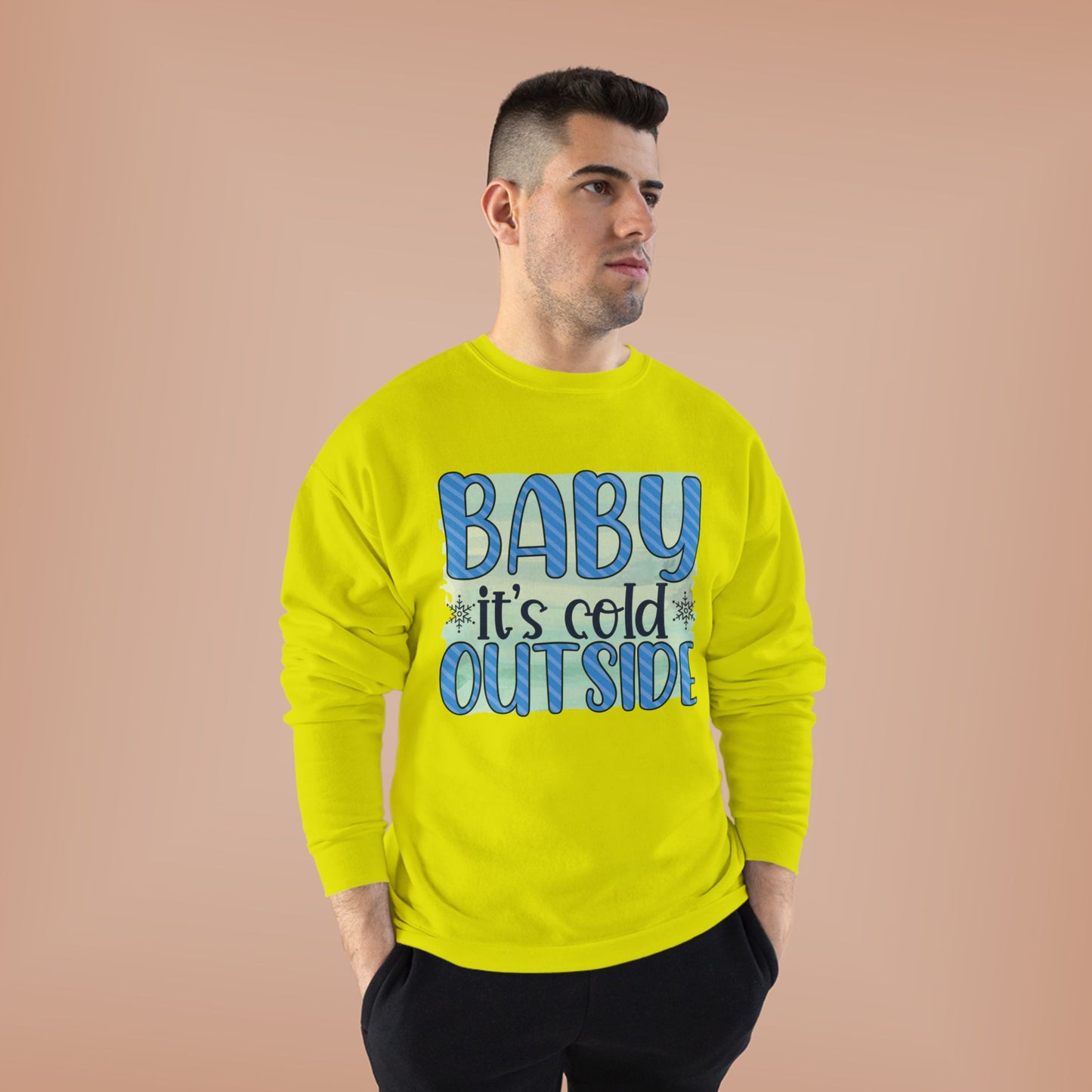 Cozy Eco-Friendly Crewneck Sweatshirt - "Baby It's Cold Outside"