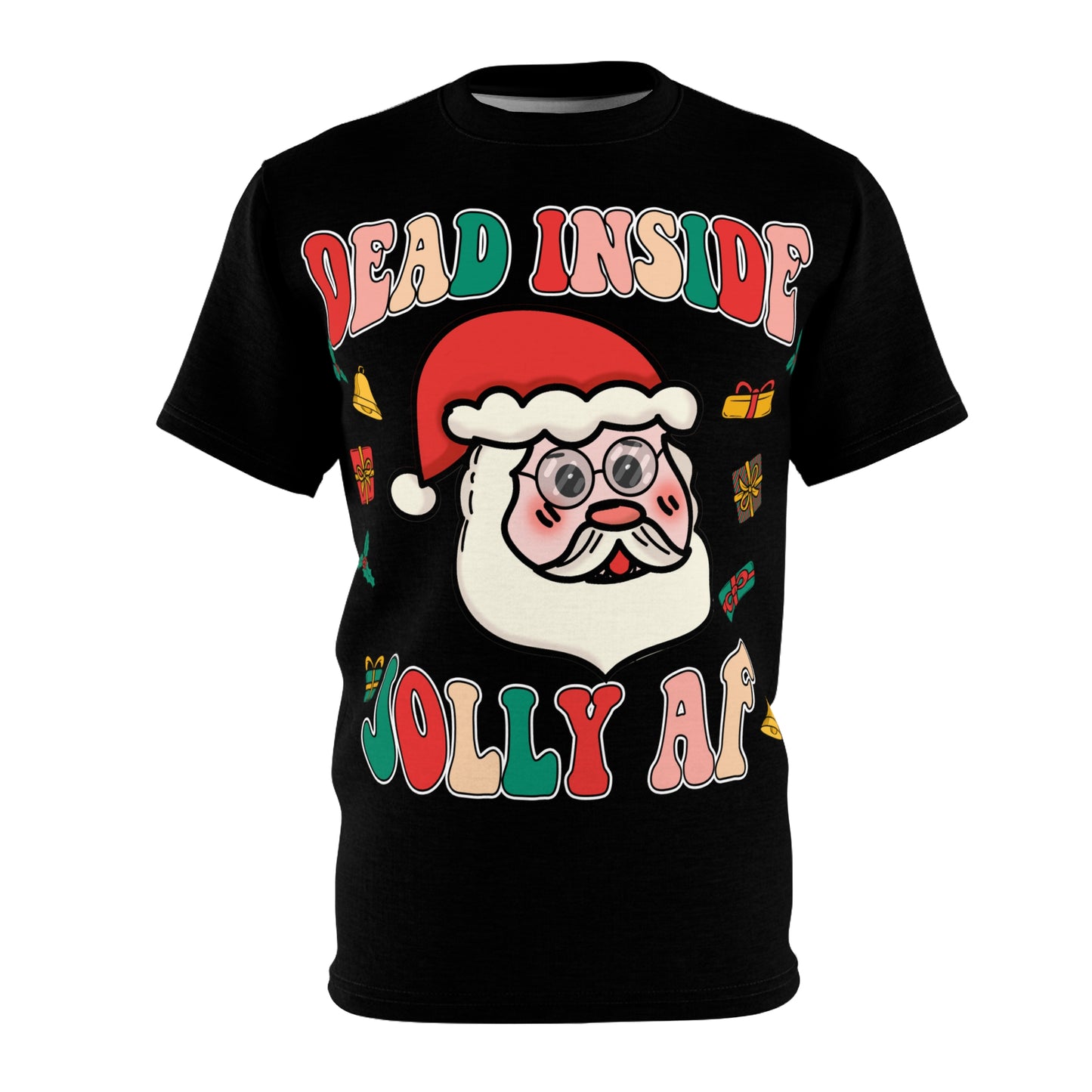Funny Holiday Unisex Tee - 'Dead Inside Jolly AF' Christmas Shirt