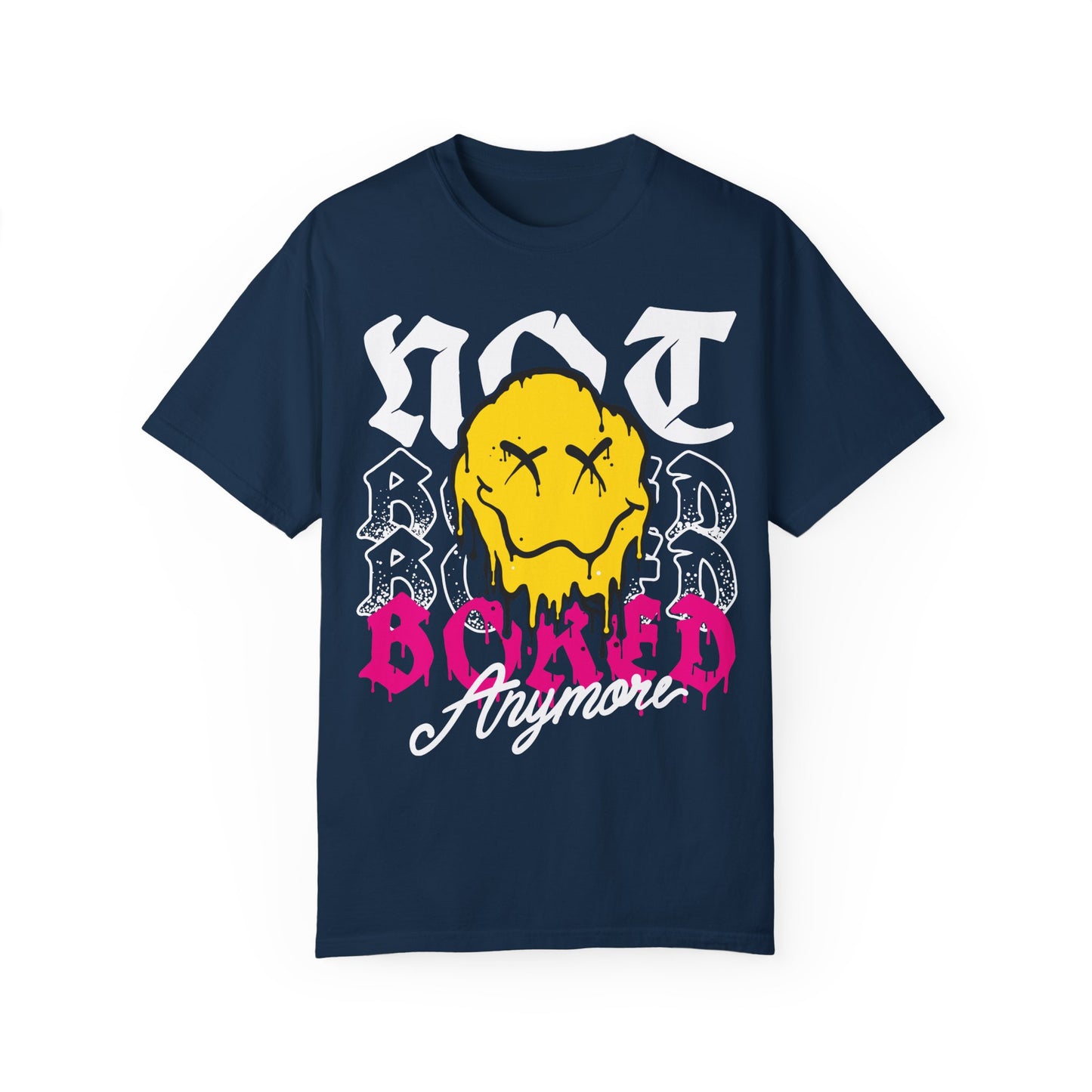 Not Bored Today Garment-Dyed T-shirt