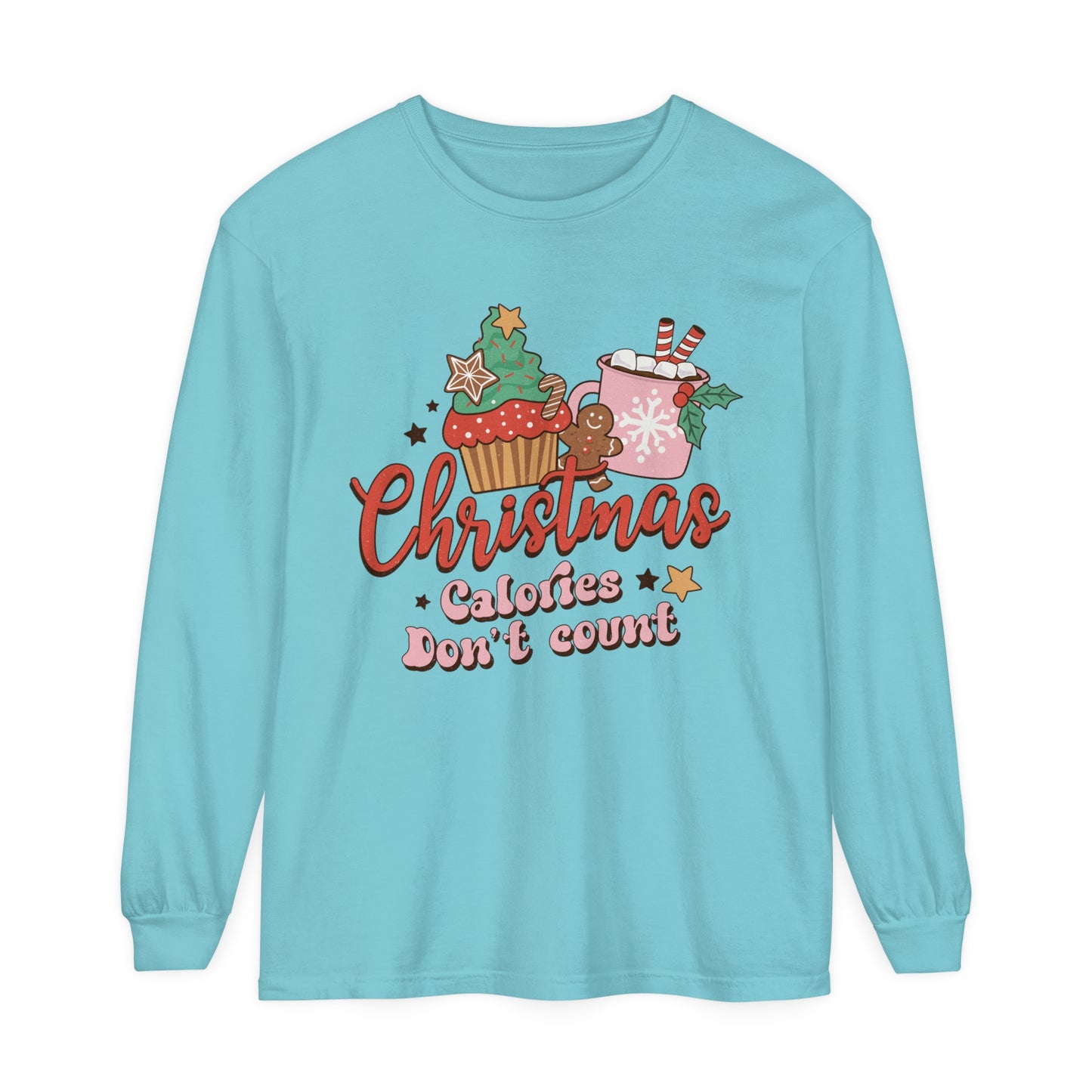 Christmas Themed Long Sleeve T-Shirt - "Calories Don't Count"