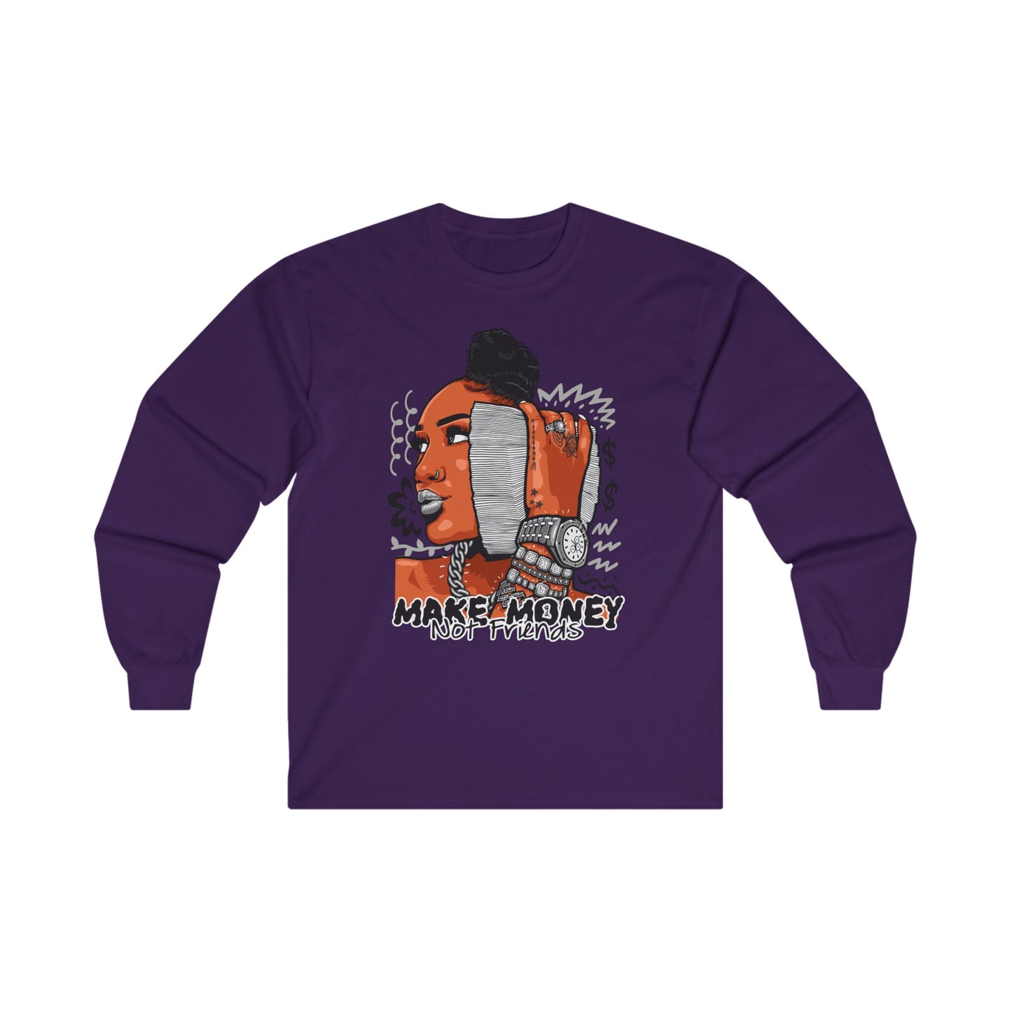 Make Money Not Friends Long Sleeve Tee