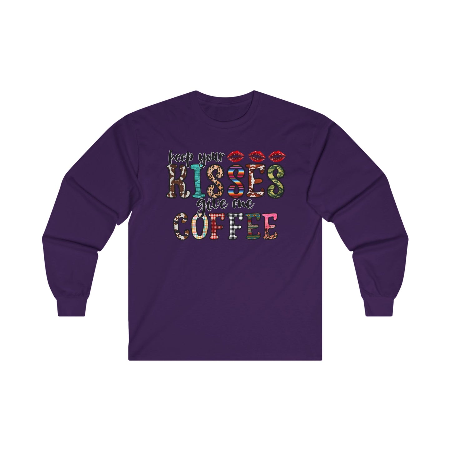 Keep Your Kisses Give Me Coffee Long Sleeve Tee | Unisex Holiday T-Shirt