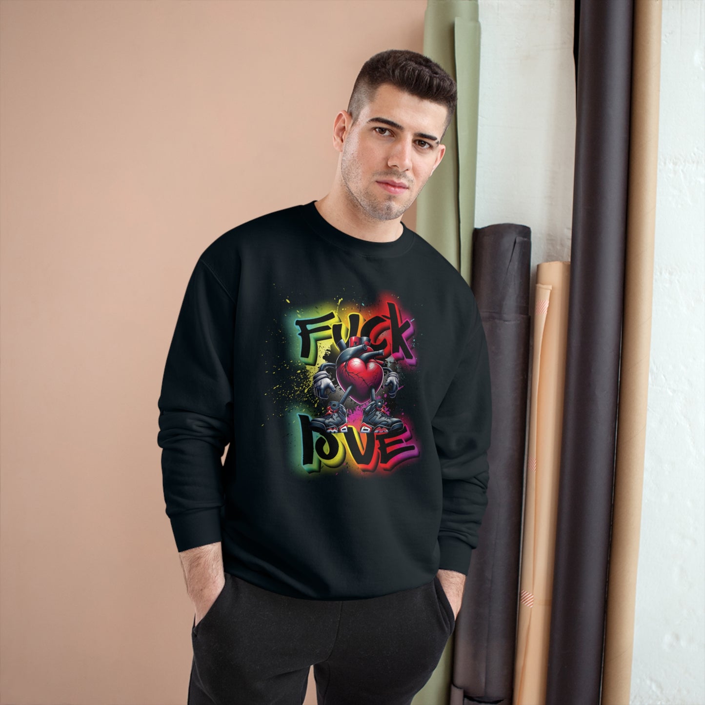 Fuck Love Champion Sweatshirt