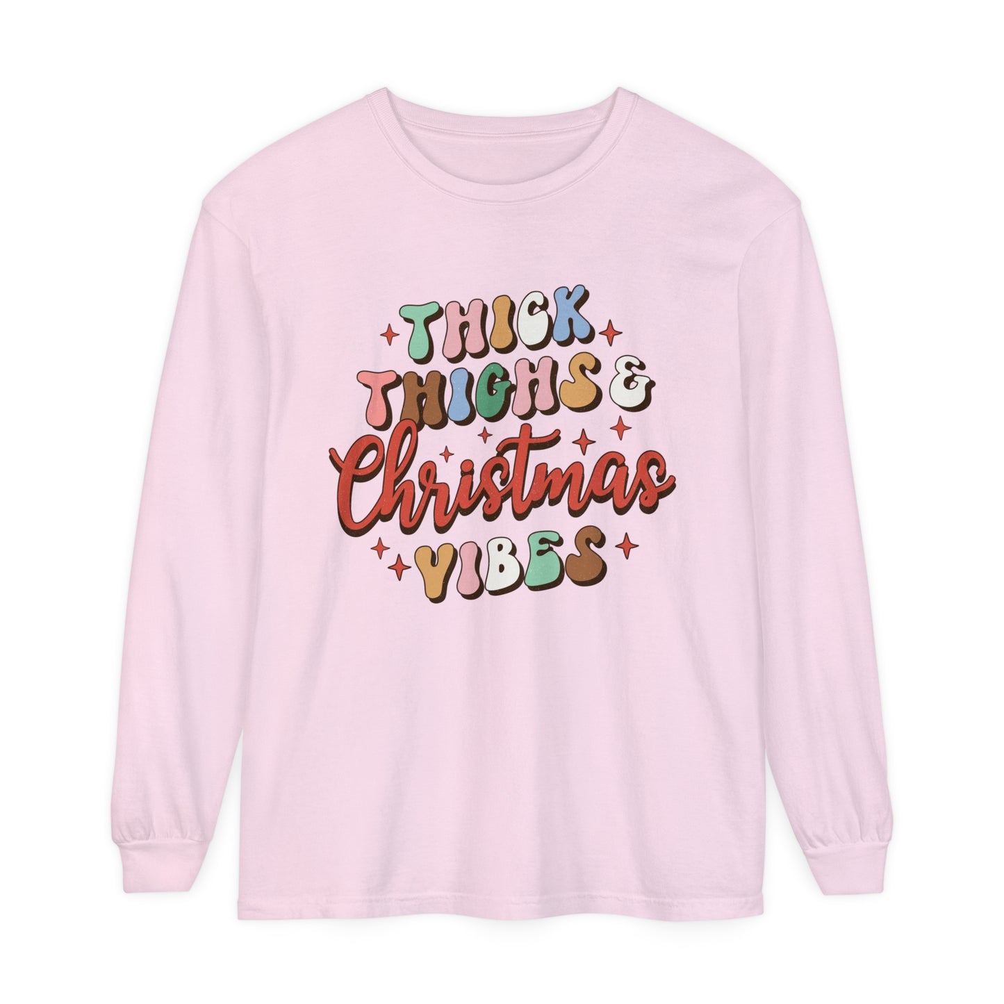 Thick Thighs & Christmas Vibes Unisex Long Sleeve T-Shirt