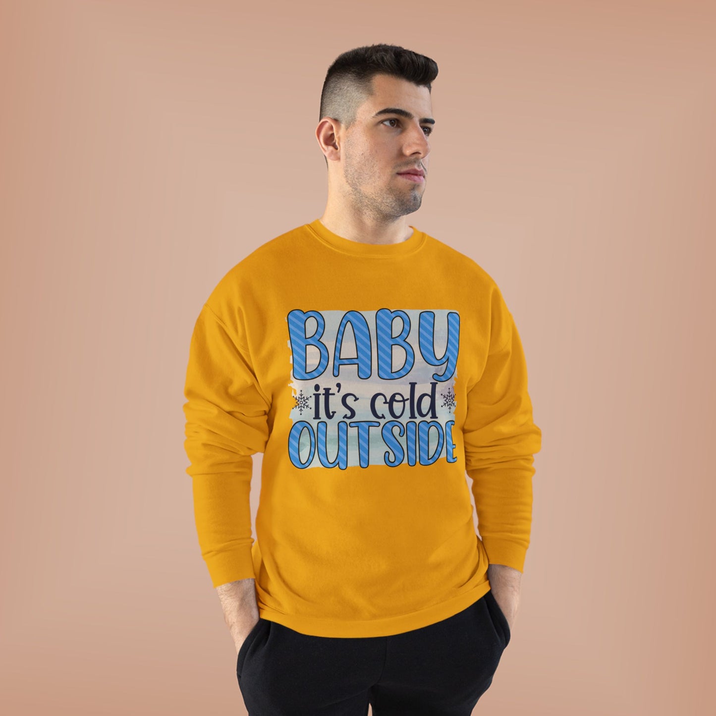 Cozy Eco-Friendly Crewneck Sweatshirt - "Baby It's Cold Outside"