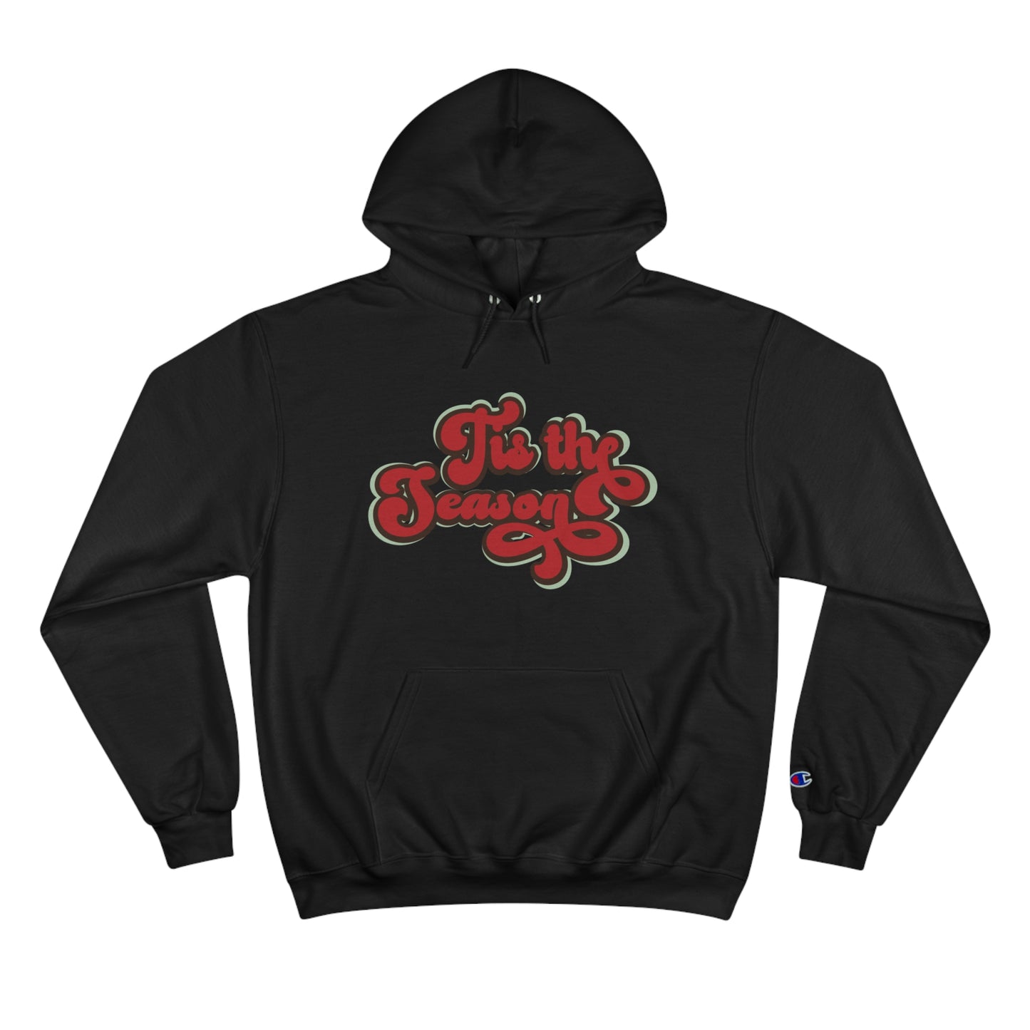 Festive Champion Hoodie - 'Tis the Season Christmas Sweatshirt