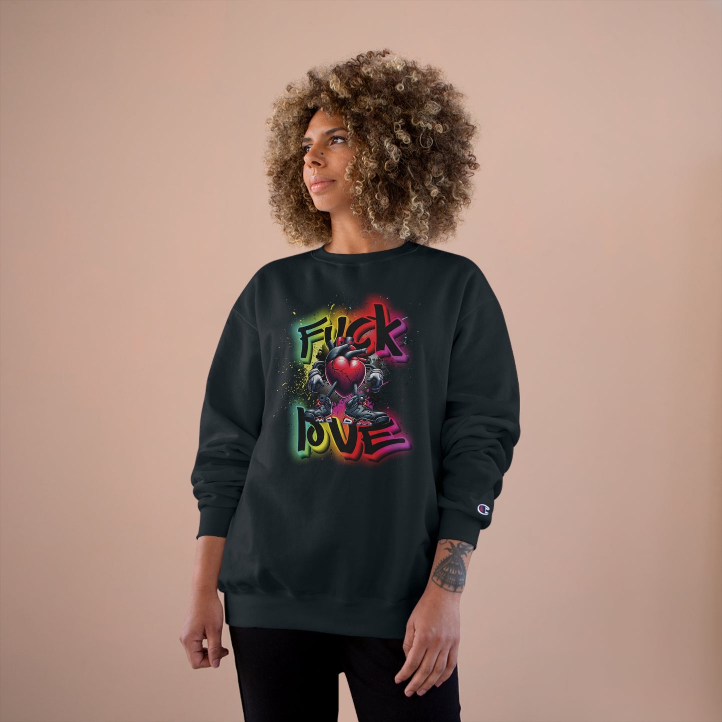 Fuck Love Champion Sweatshirt